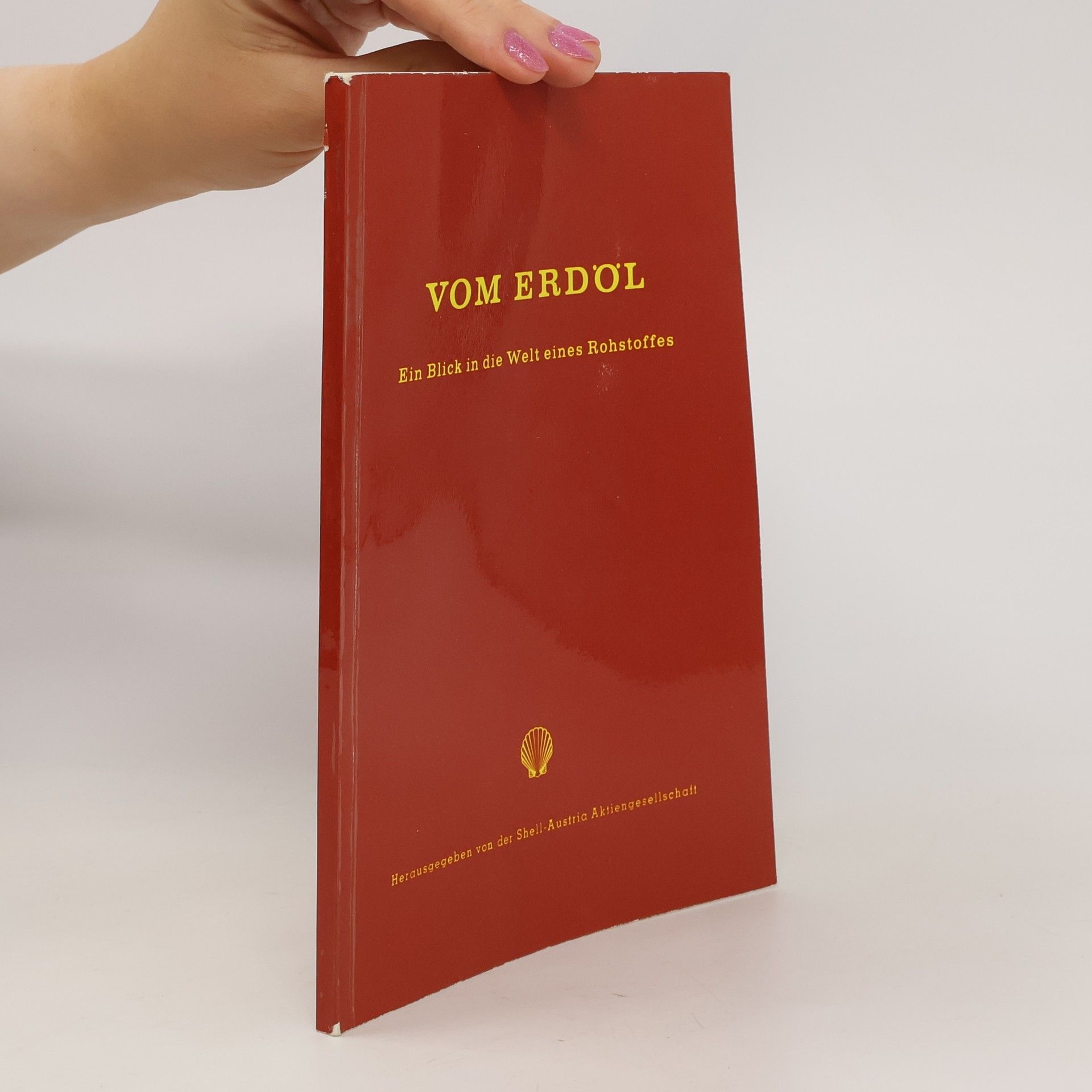 Autorenkollektiv Vom Erdöl. Ein Blick in die Welt eines Rohstoffes