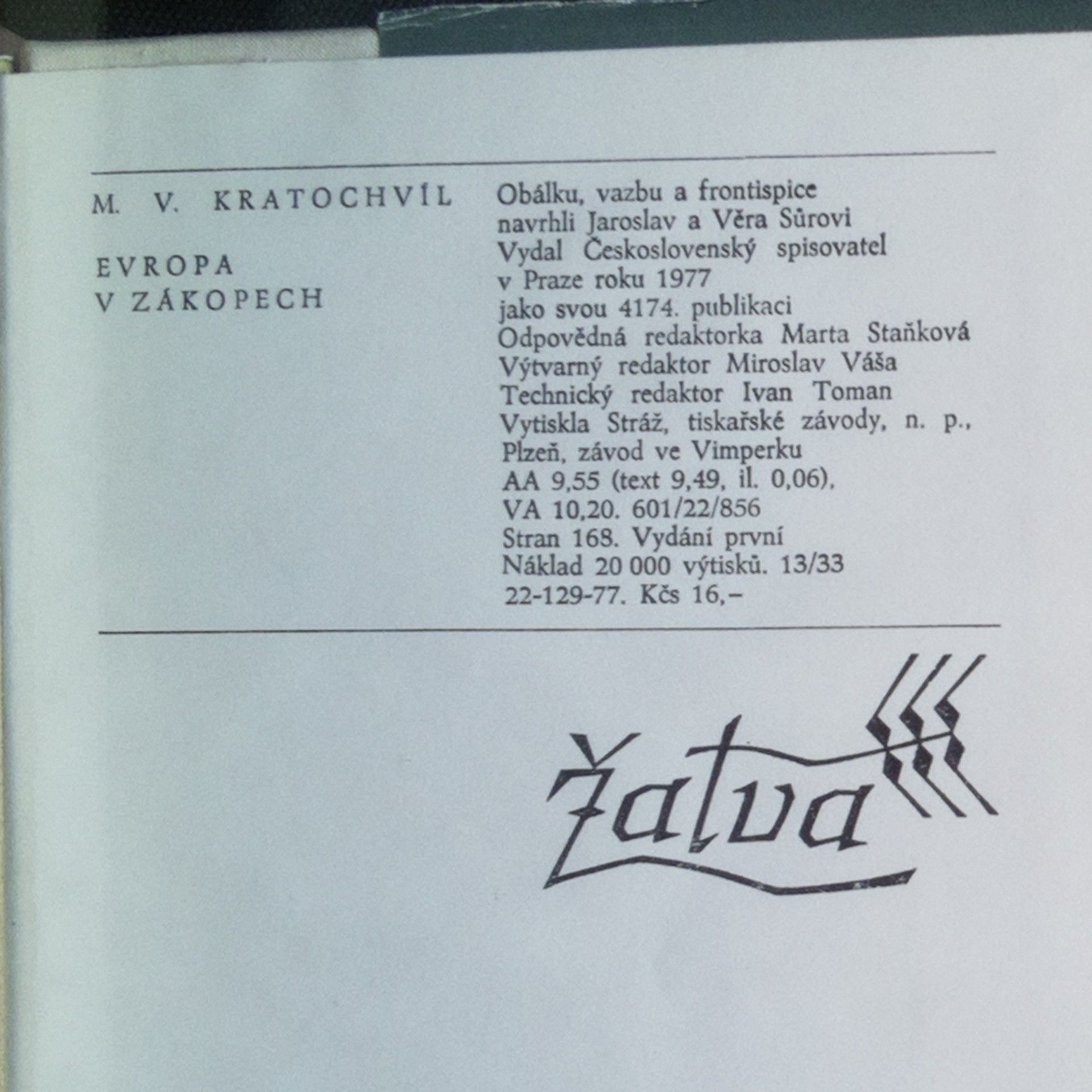 Miloš Václav Kratochvíl Evropa v zákopech