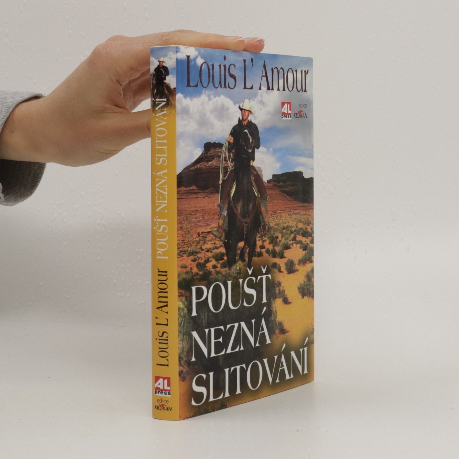 Louis L'Amour Poušť nezná slitování