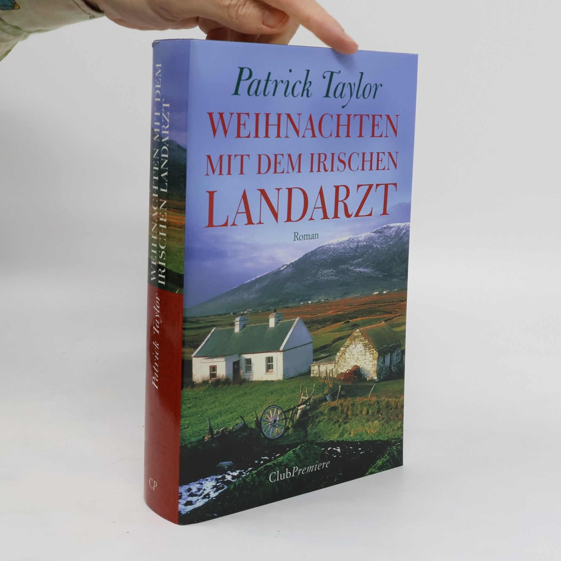 Patrick Taylor Weihnachten mit dem irischen Landarzt