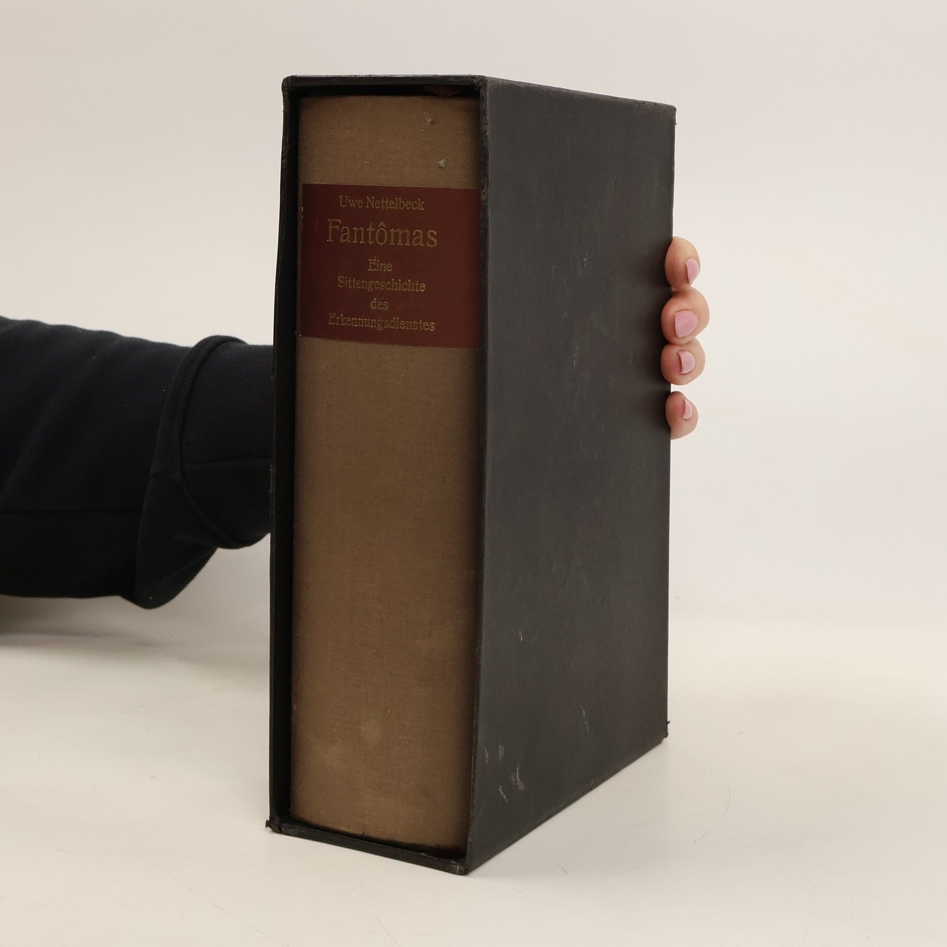 Collectif d'auteurs Uwe Nettelbeck Fantômas Line Sittengeschichte des Erkennungsdienstes