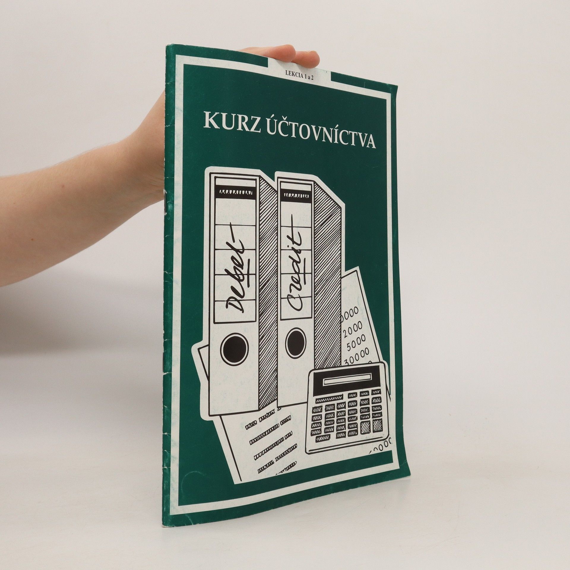 Autorenkollektiv Kurz účtovníctva 1 a 2