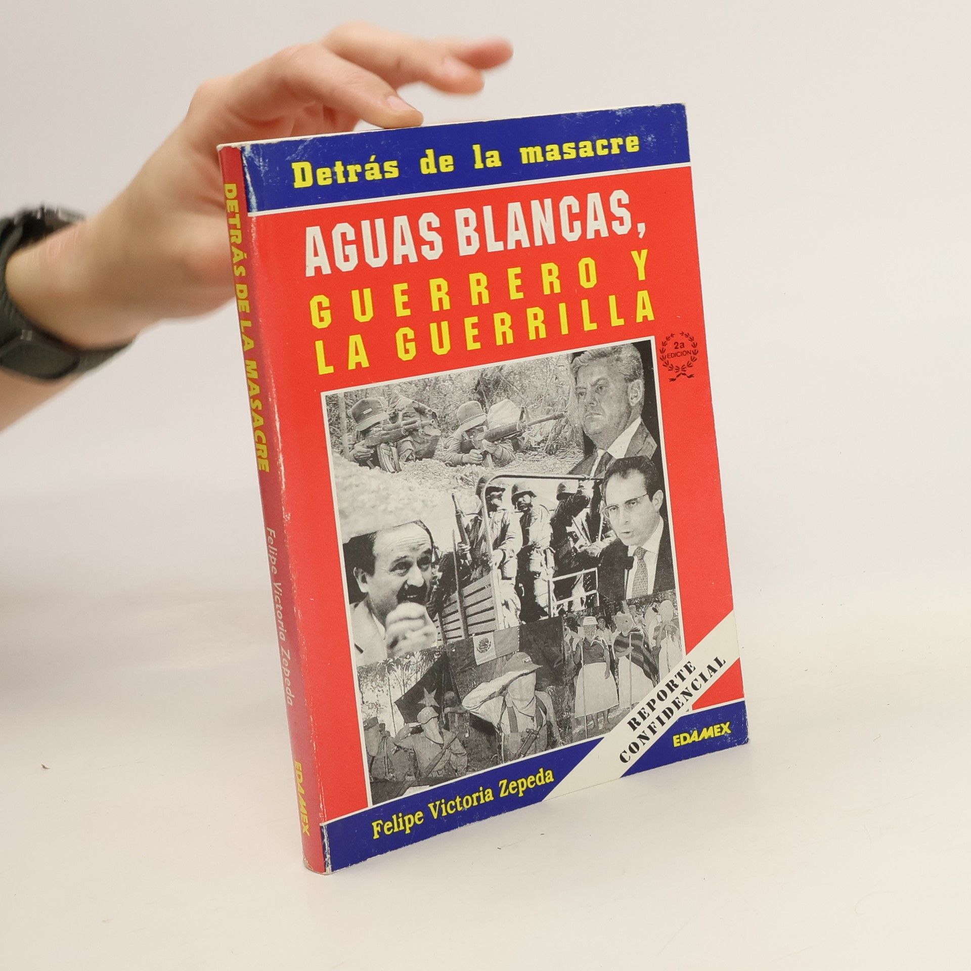 Felipe Victoria Zepeda Detrás de la masacre