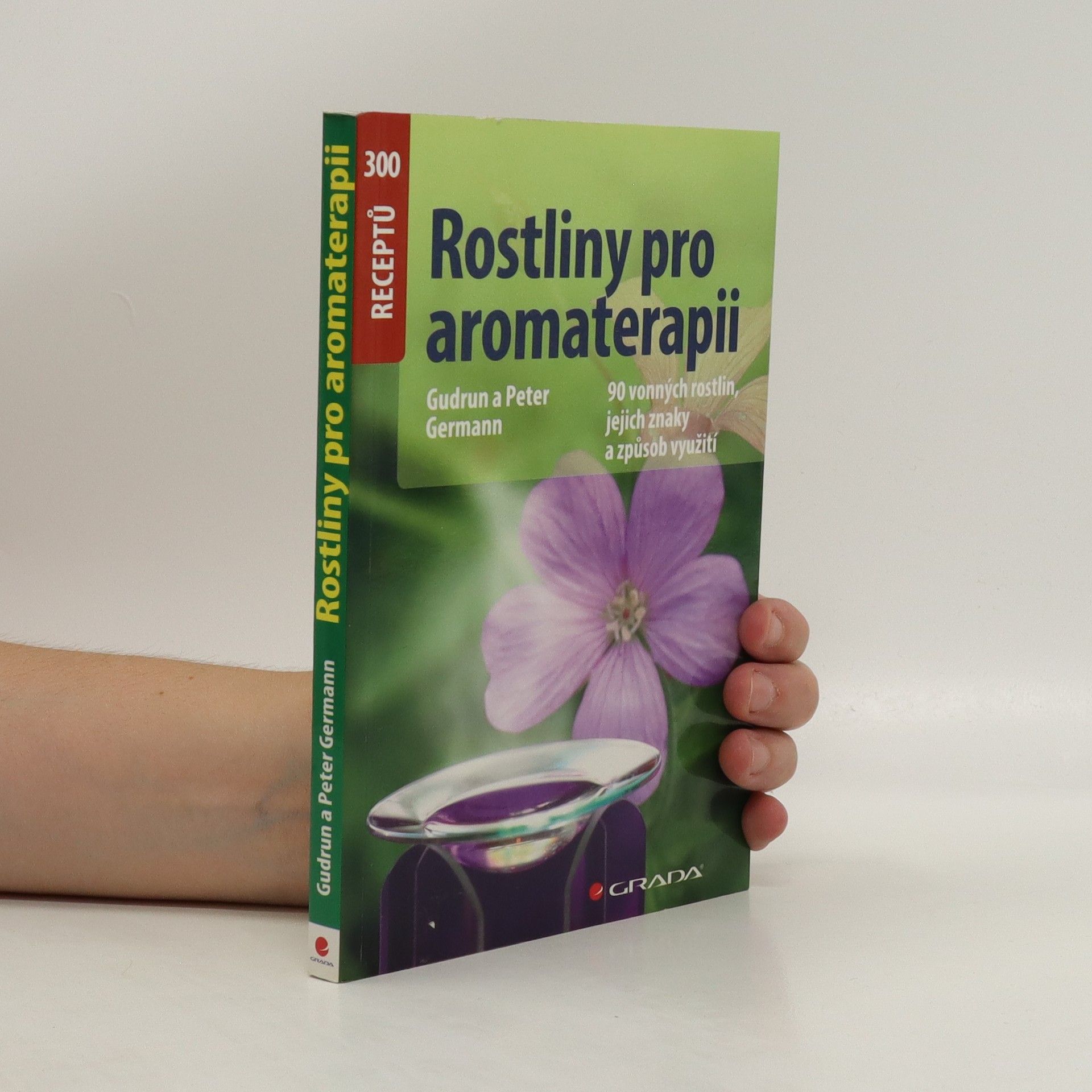 Gudrun Germann Rostliny pro aromaterapii