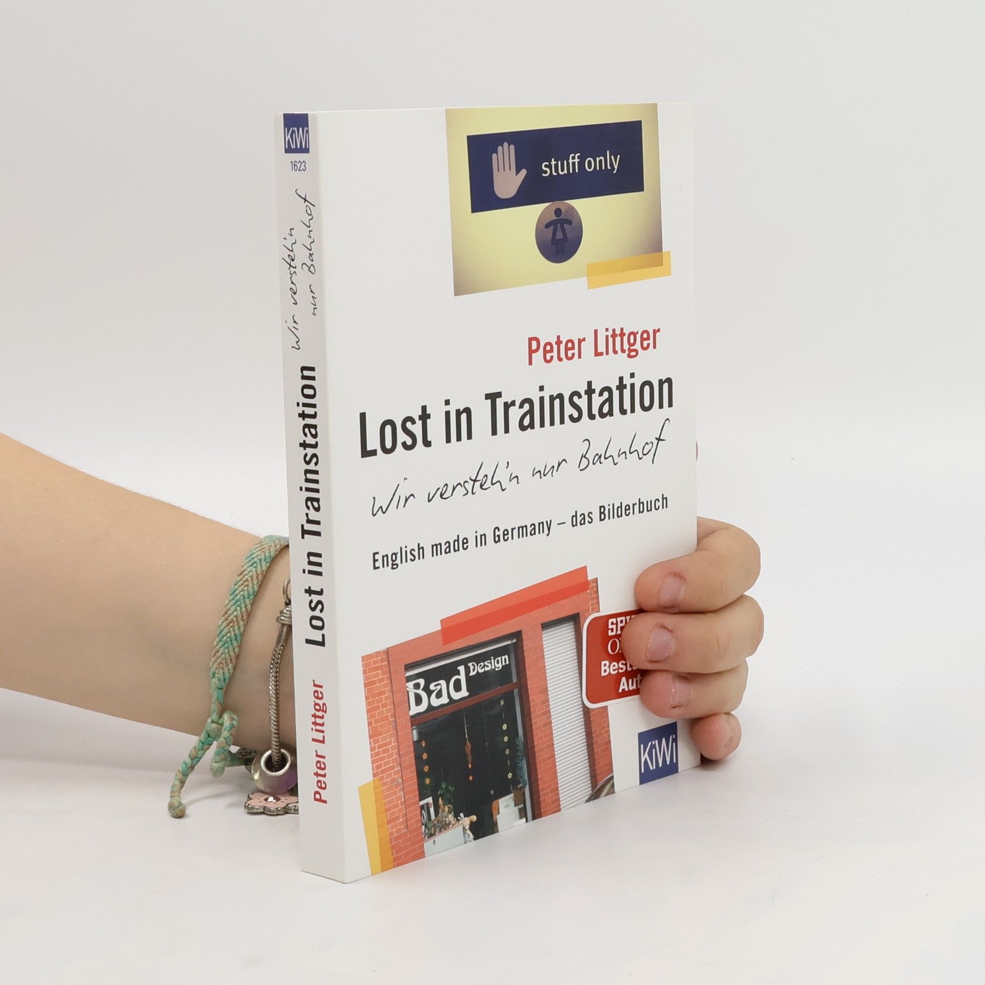 Peter Littger Lost in Trainstation - wir versteh'n nur Bahnhof