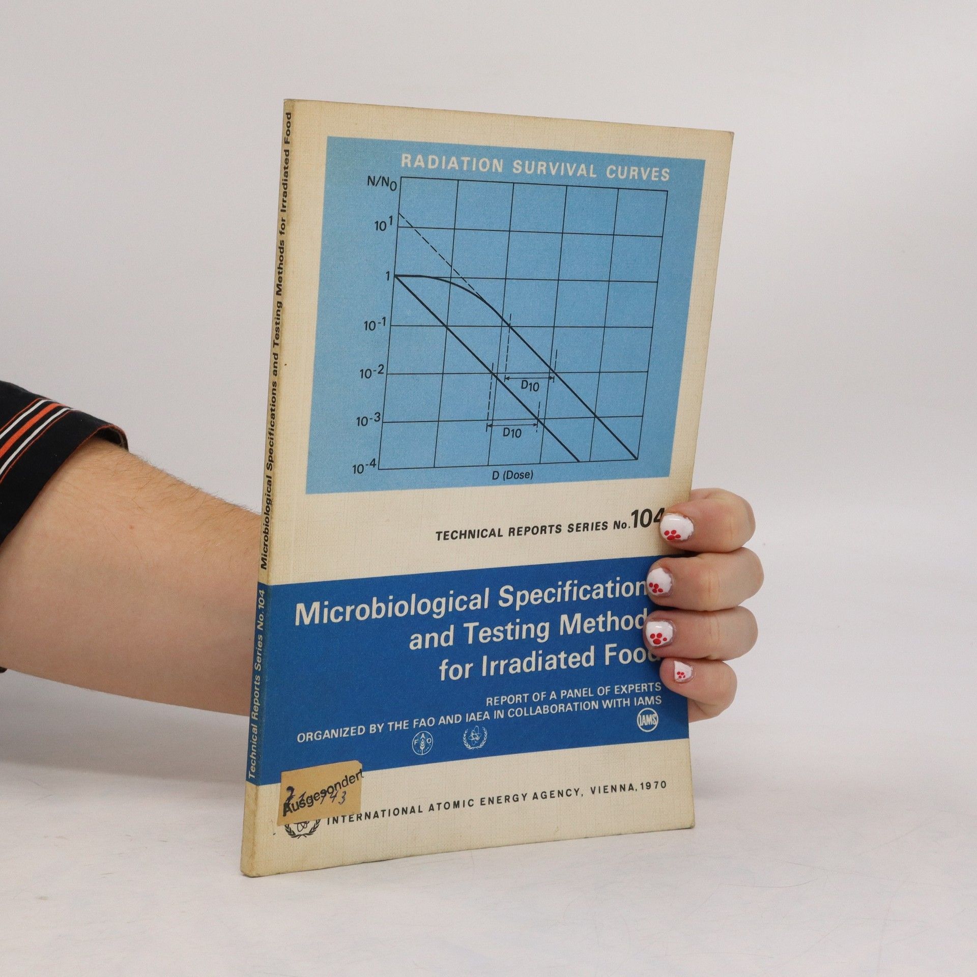 Collectif d'auteurs Microbiological specifications and testing methods for irradiated food : report of the panel of experts organized by the Food and Agricultural Organization of the United Nations and the International Atomic Energy Agency in collaboration with the International Association of Microbiological Societies.