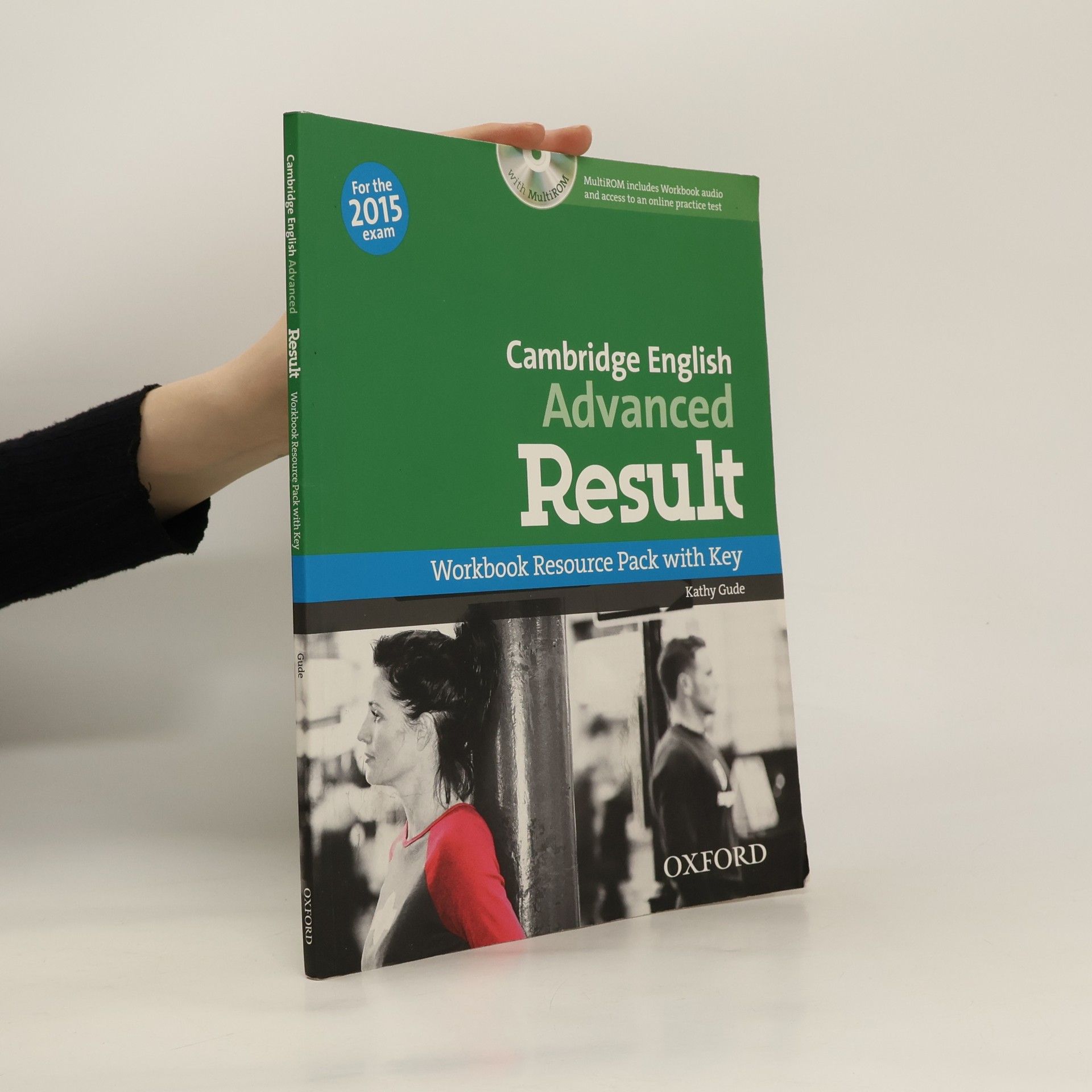 Kathy Gude Cambridge English advanced result : workbook resource pack with key