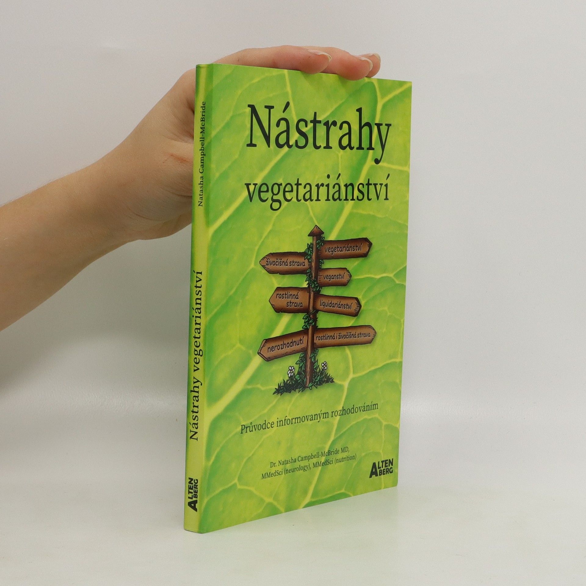 Natasha Campbell-McBride Nástrahy vegetariánství : průvodce informovaným rozhodováním