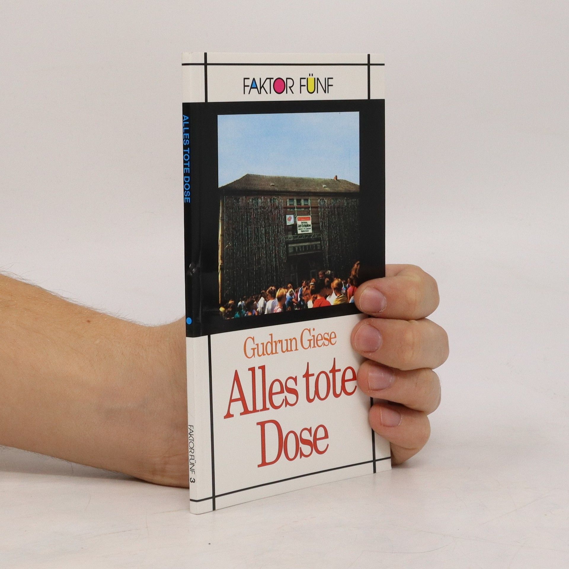 Gudrun Giese Alles tote Dose