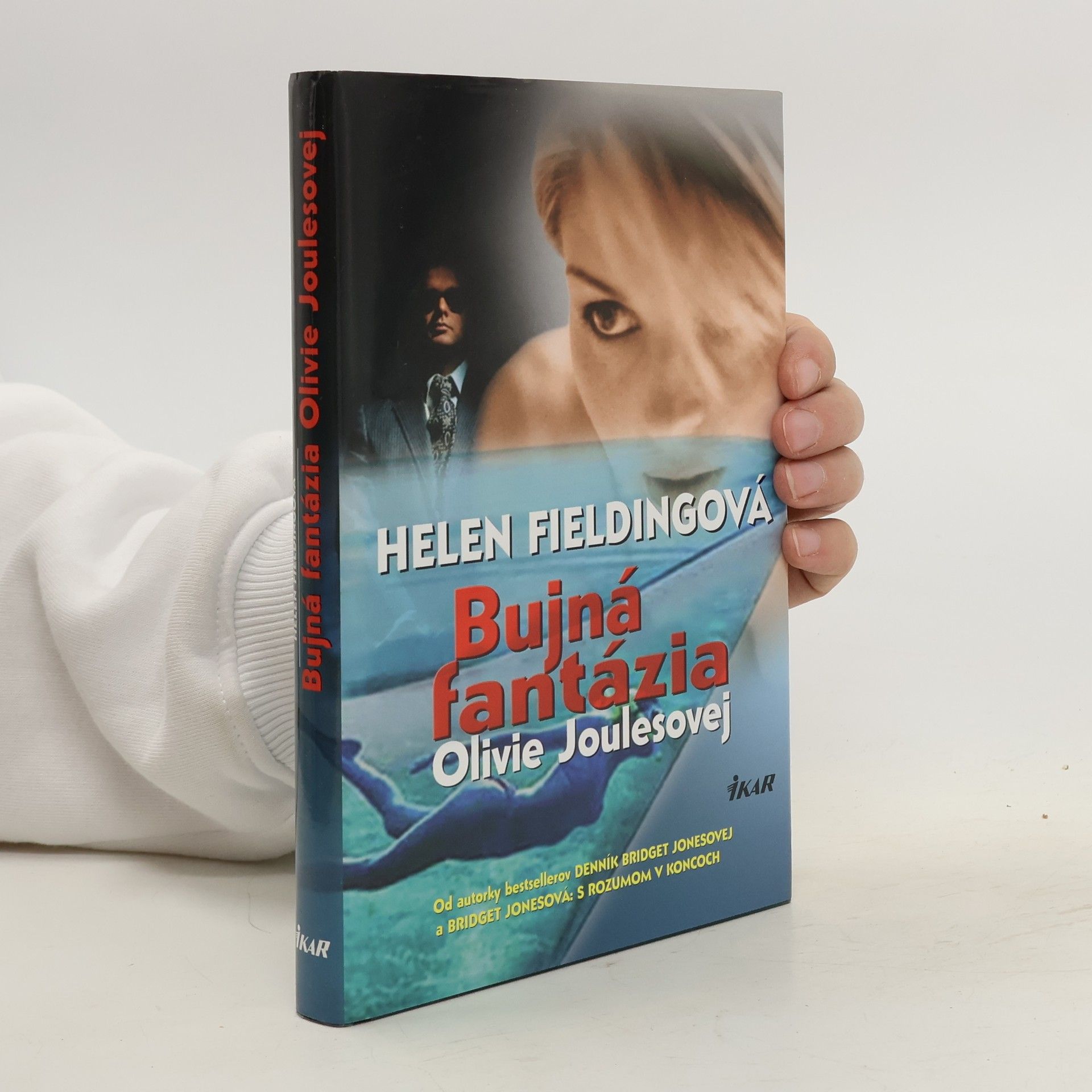 Helen Fielding Bujná fantázia Olivie Joulesovej