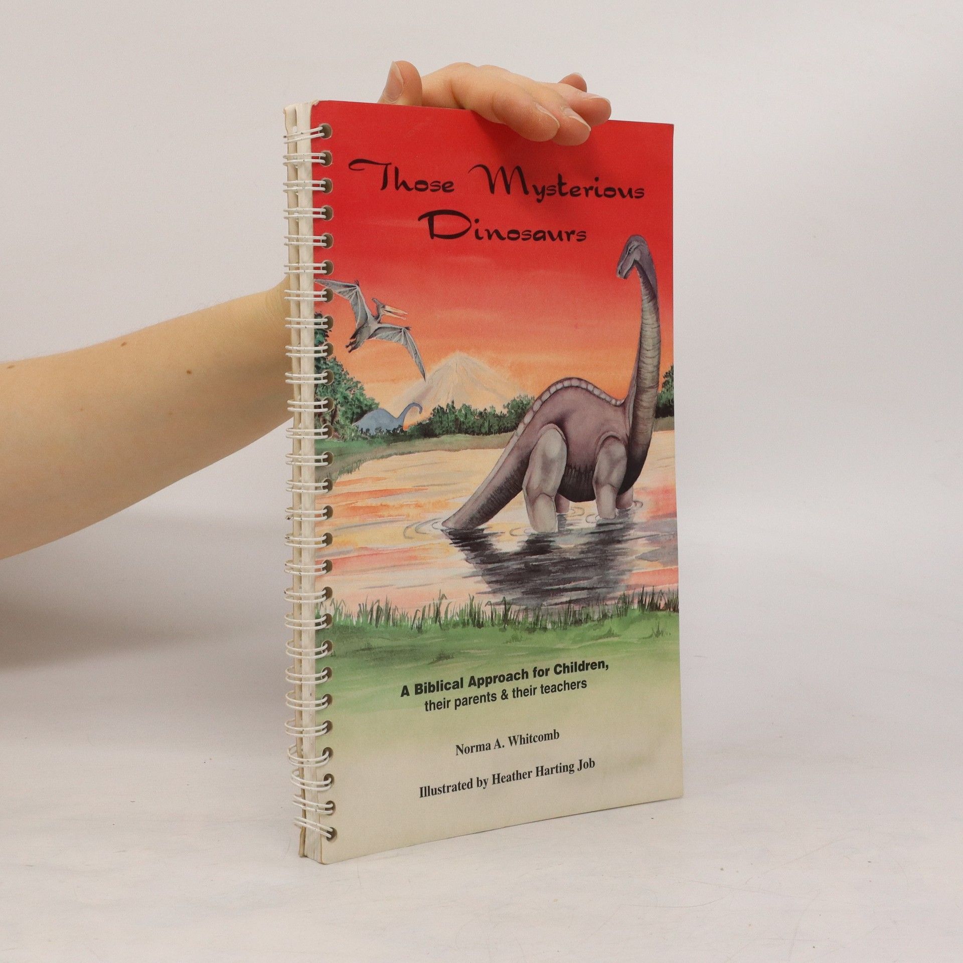 Norma A. Whitcomb Those Mysterious Dinosaurs