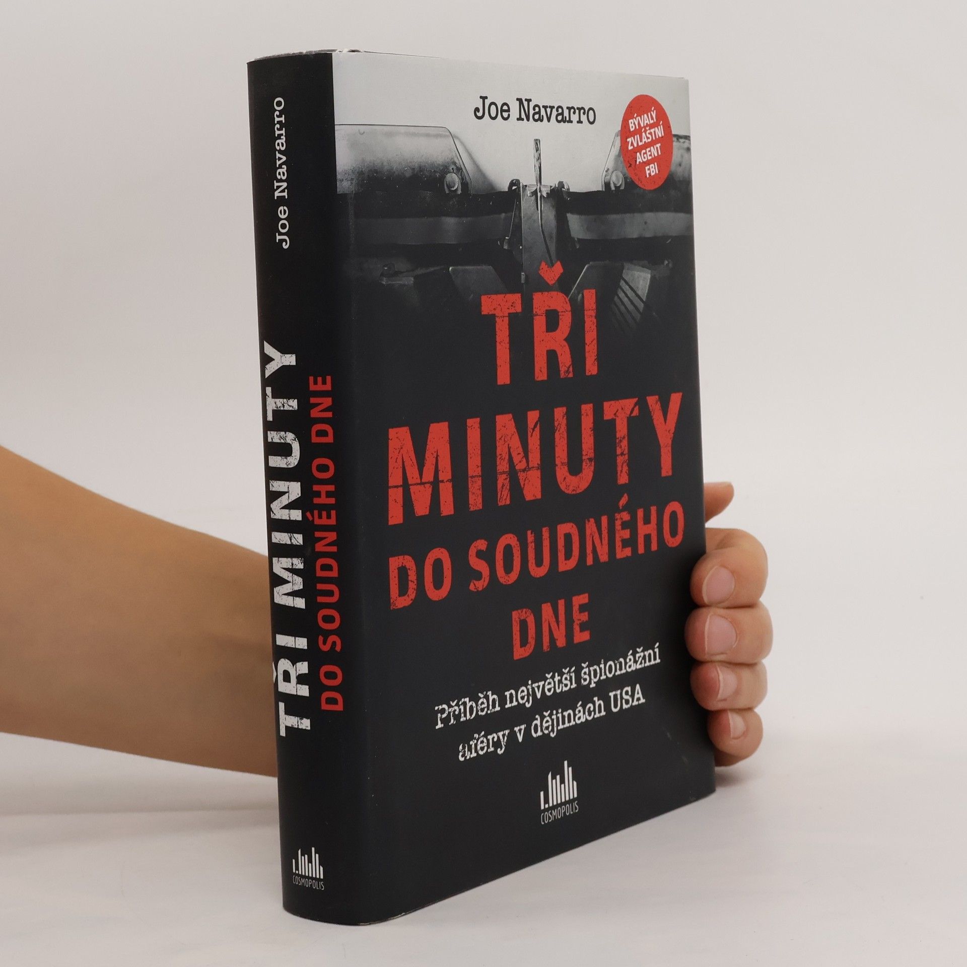 Joe Navarro Tři minuty do soudného dne