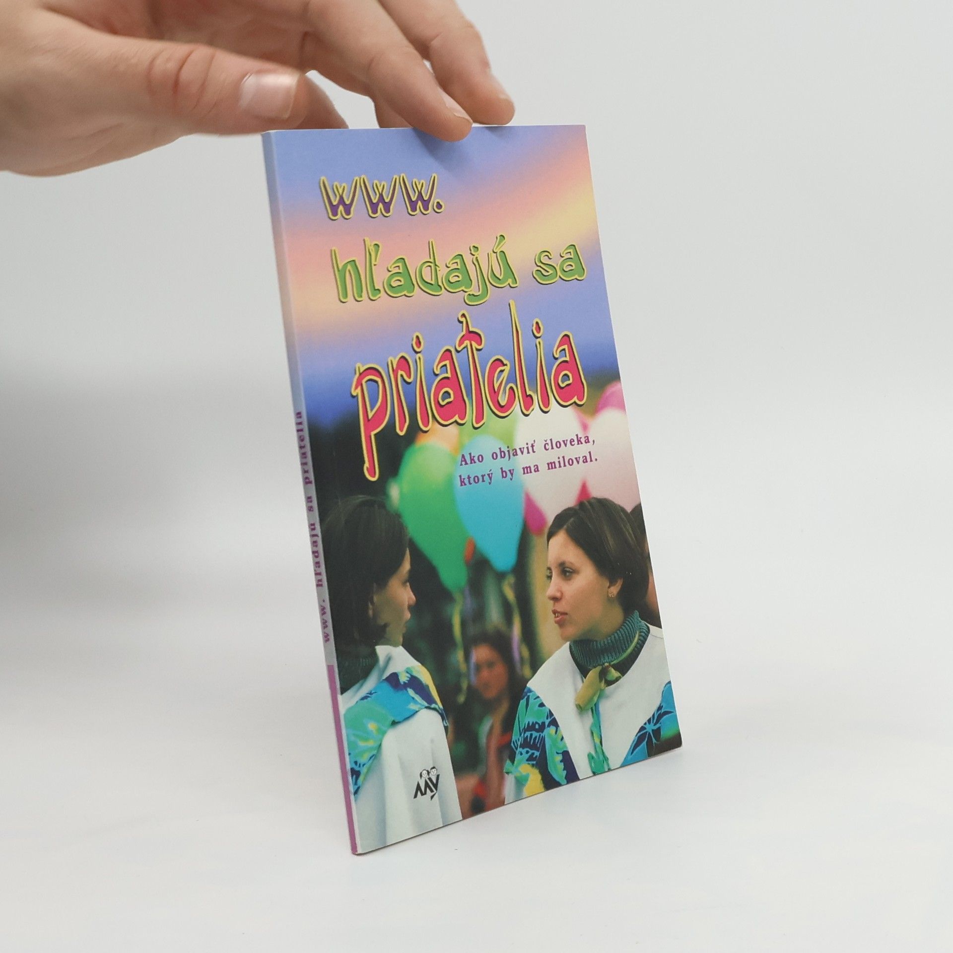 Collectif d'auteurs www. hľadajú sa priatelia