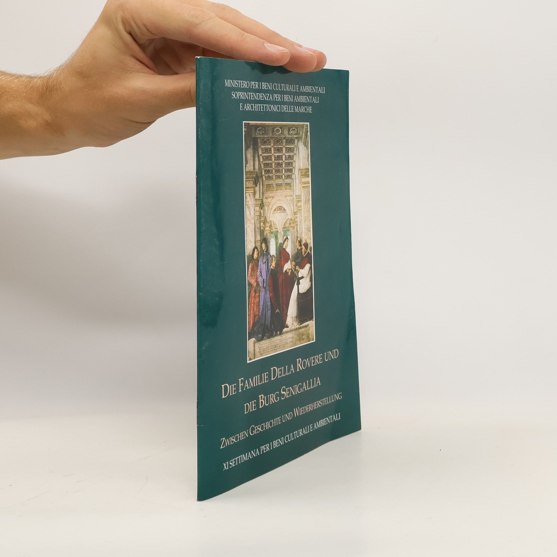 Autorenkollektiv Die Familie Della Rovere und die Burg Senigallia