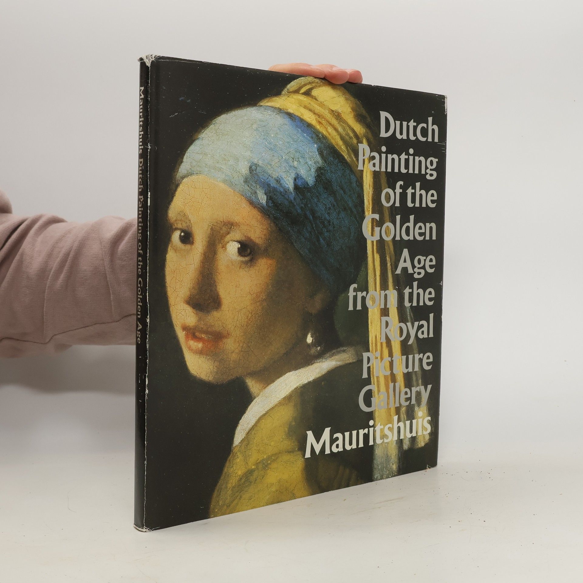 AA.VV. Dutch Painting of the Golden Age from the Royal Pure Gallery Mauritshuis