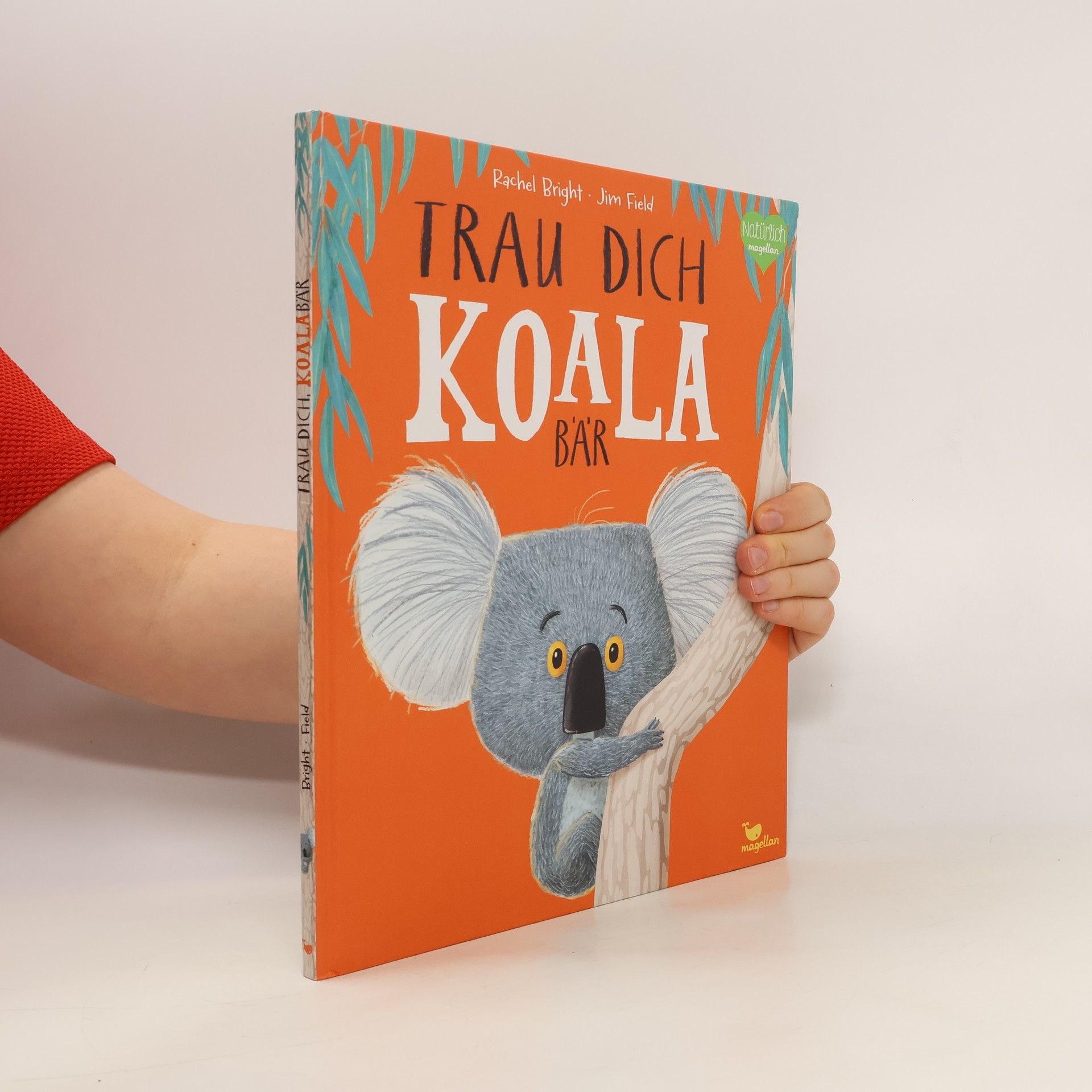 Rachel Bright Trau dich, Koalabär