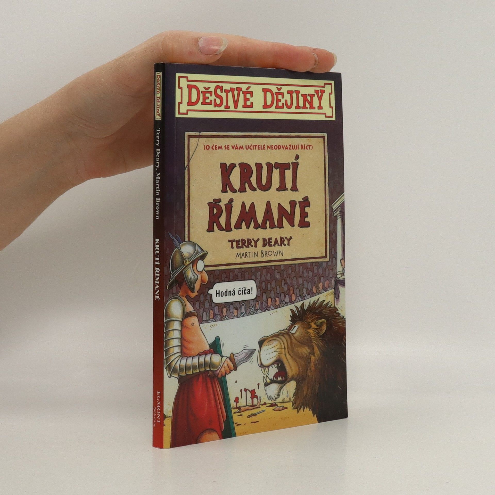 Terry Deary Krutí Římané