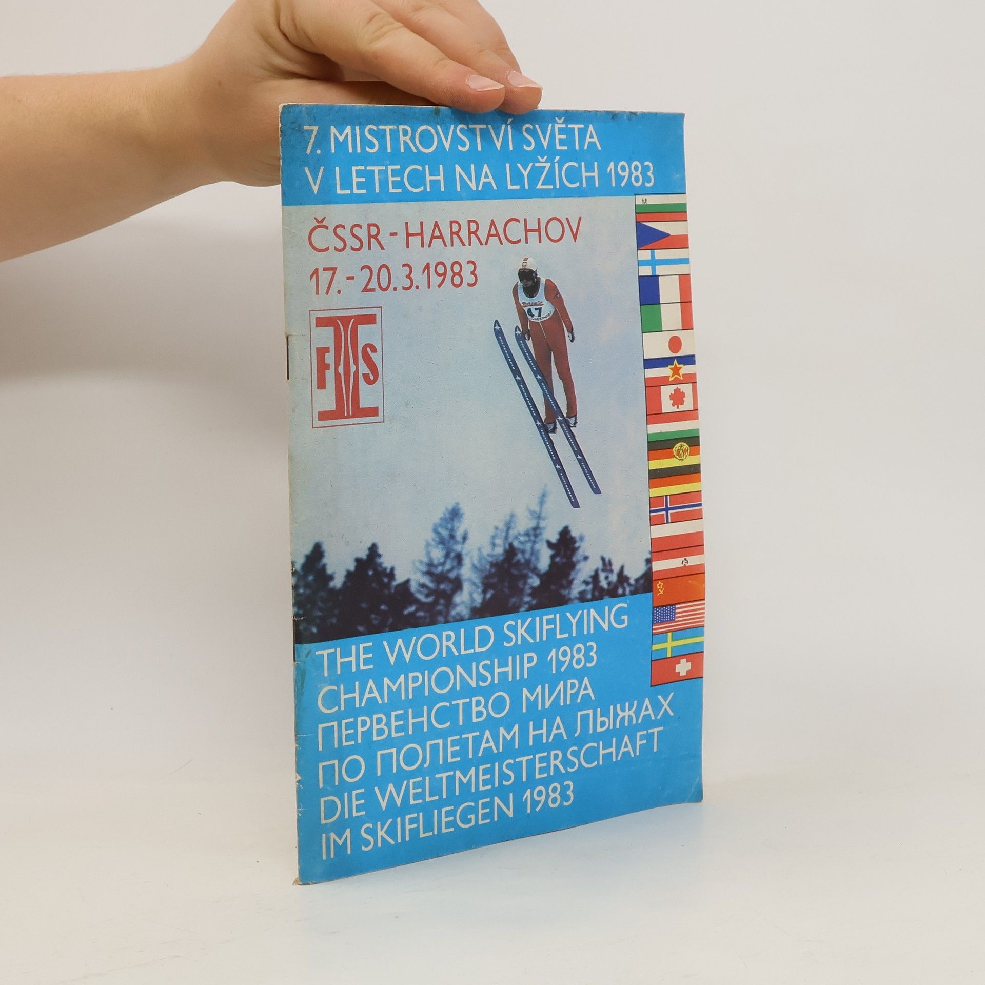 AA.VV. 7. mistrovství světa v letech na lyžích 1983. ČSSR - Harrachov 17.-20.3.1983. The World Skiflying Championship 1983. Первенство мира по полетам на лыжах. Die Weltmeisterschaft im Skifliegen 1983