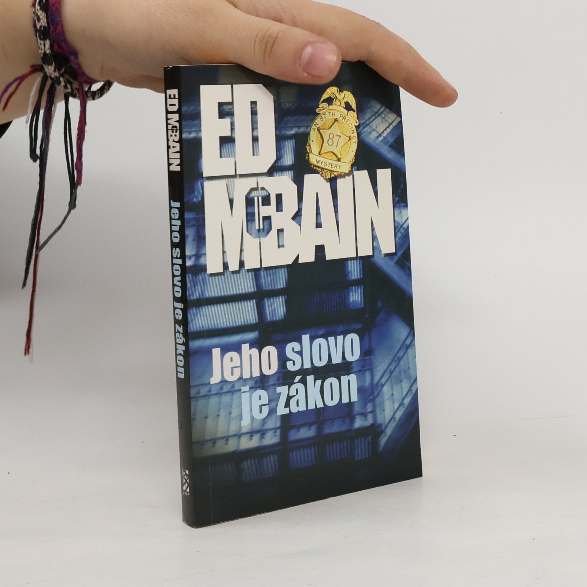 Ed McBain Jeho slovo je zákon