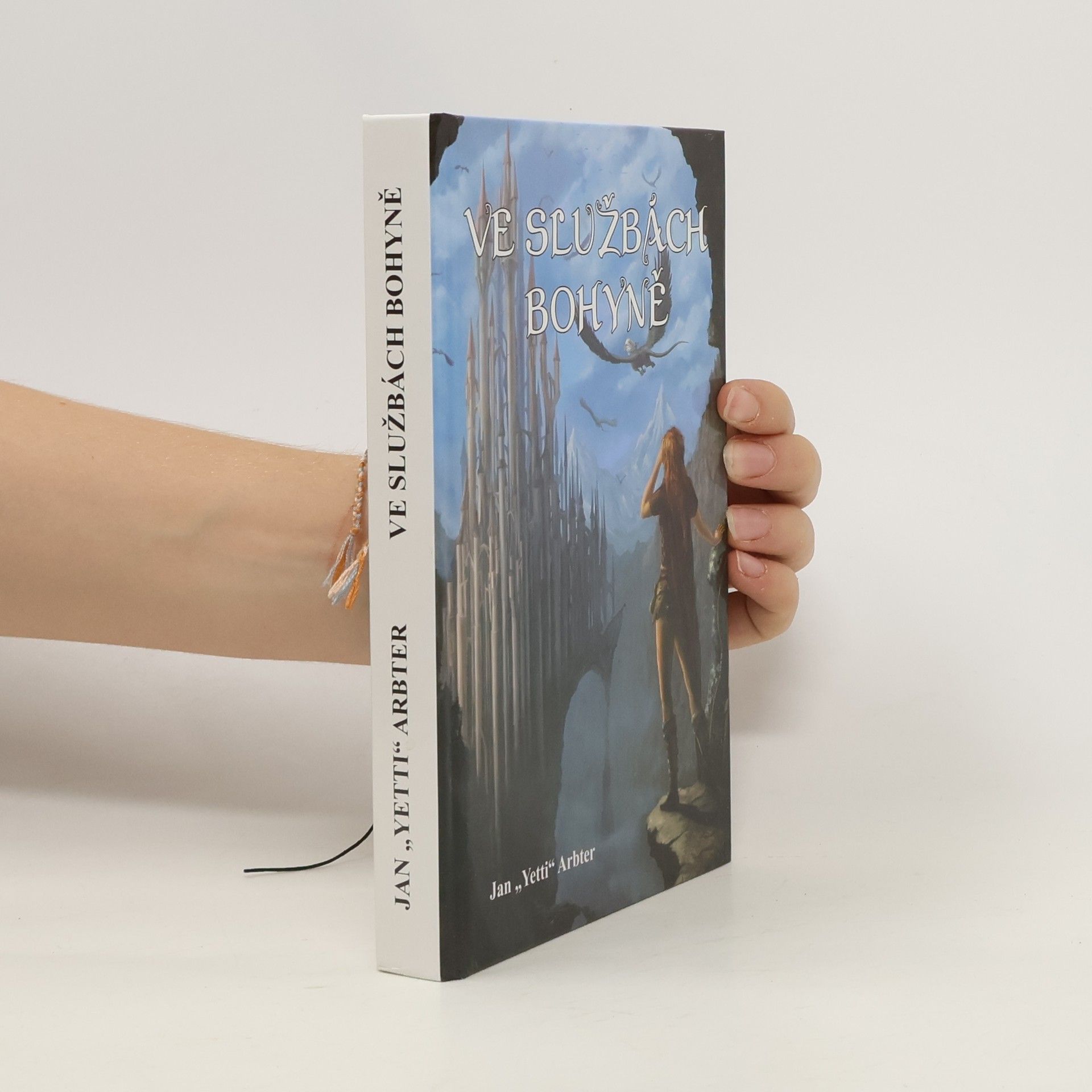 Jan Yetty Arbter Ve službách bohyně