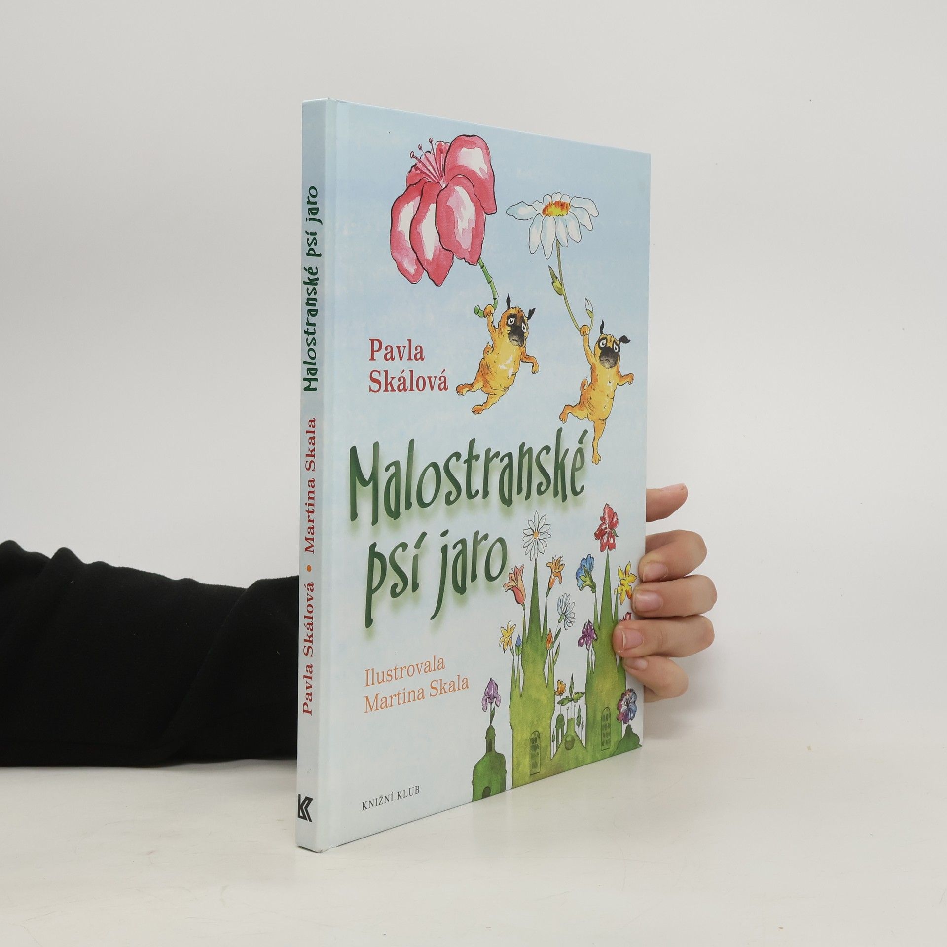 Pavla Skálová Malostranské psí jaro