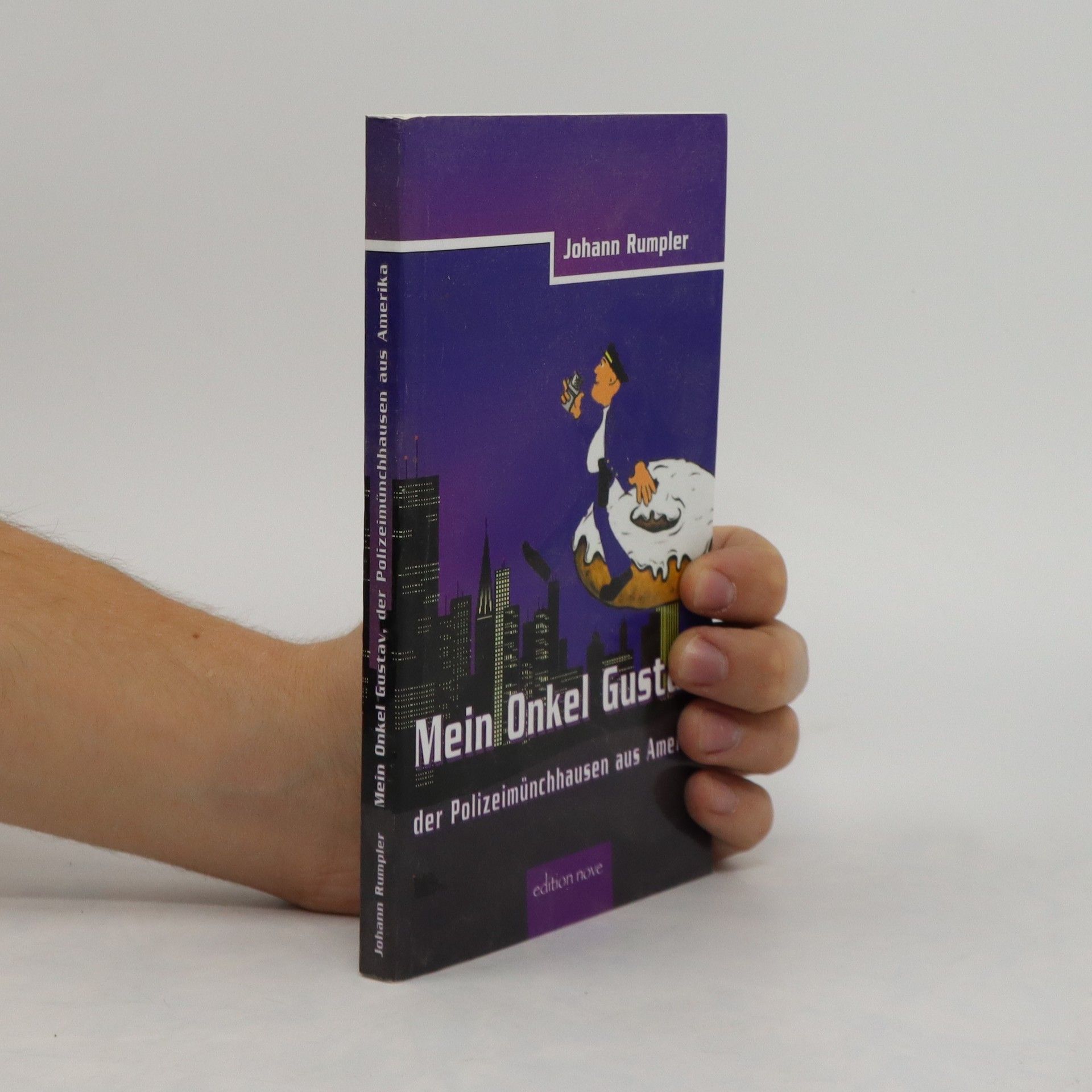 Mein Onkel Gustav, der Polizeimünchhausen aus Amerika