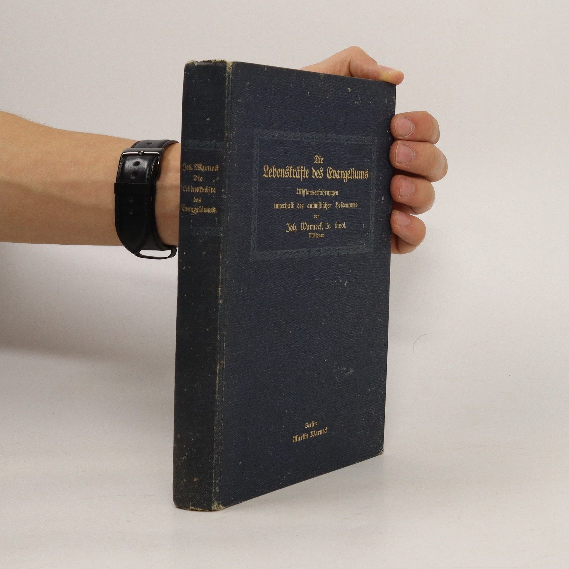 Johannes Warneck Die Lebenskräfte des Evangeliums