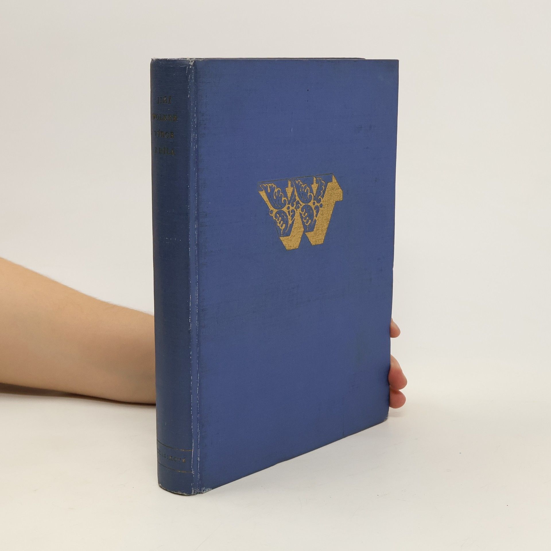 Jiří Wolker Výbor z díla Jiřího Wolkra; Básně - Próza