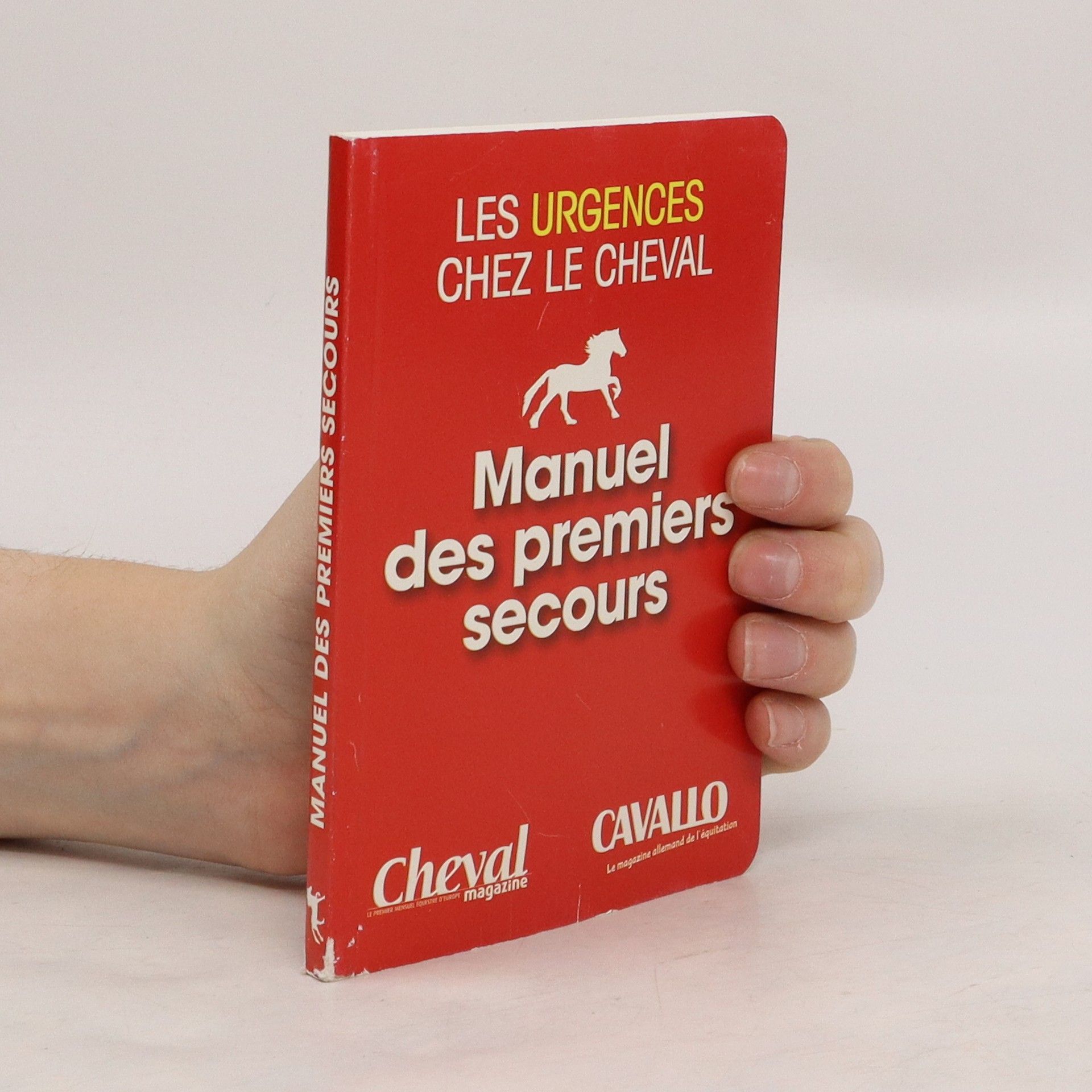 Collectif d'auteurs Manuel des premiers secours
