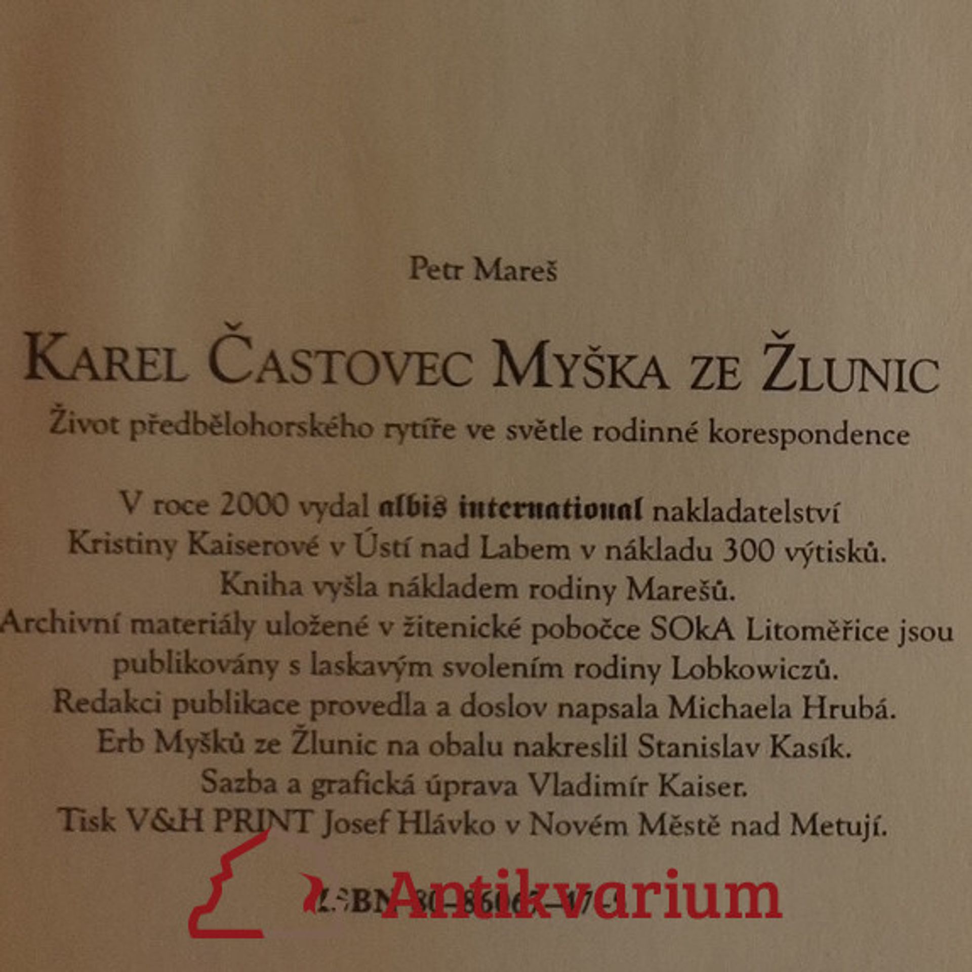 Petr Mareš Karel Častovec Myška ze Žlunic : život předbělohorského rytíře ve světle rodinné korespondence