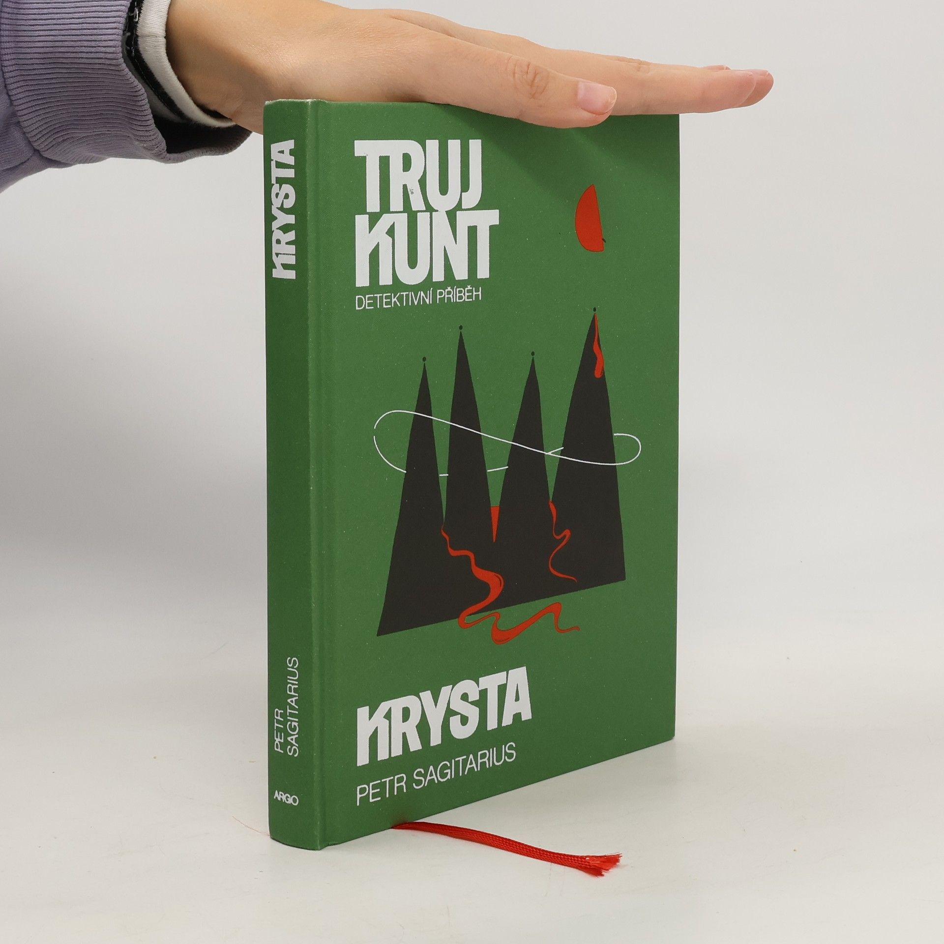 Petr Sagitarius Trujkunt : detektivní příběh. Krysta