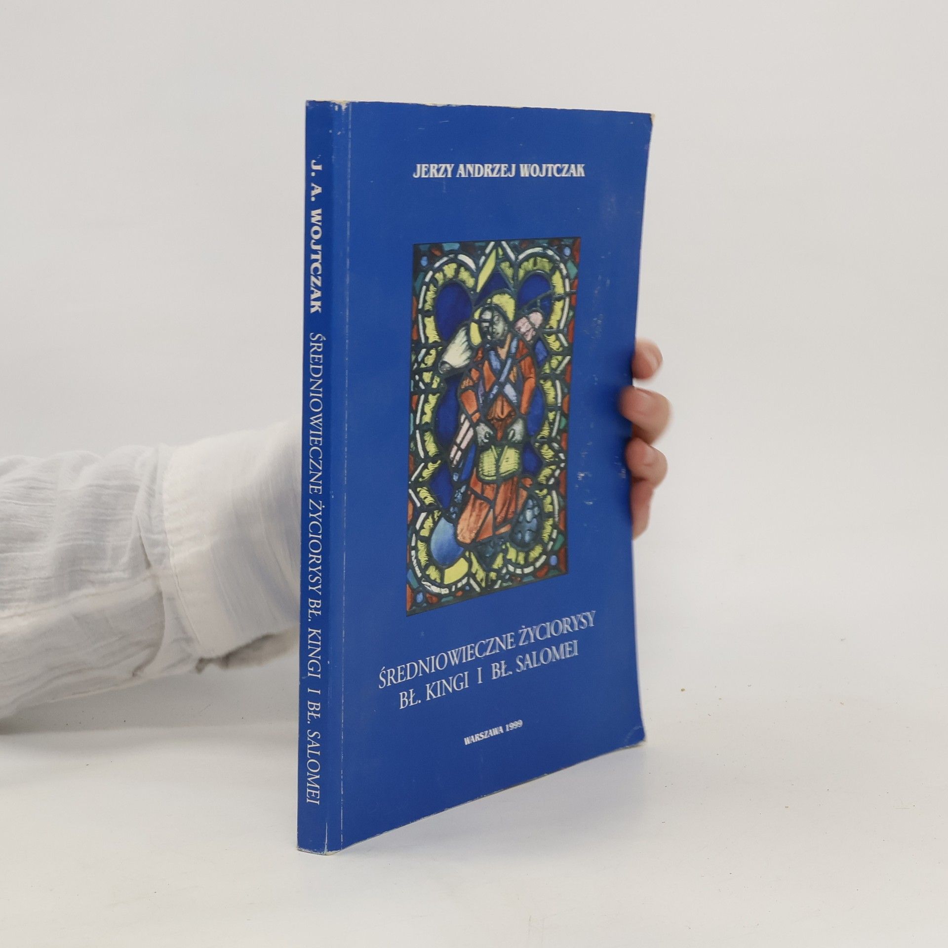 Jerzy Wojtczak-Szyszkowski Średniowieczne życiorysy bł. Kingi i bł. Salomei