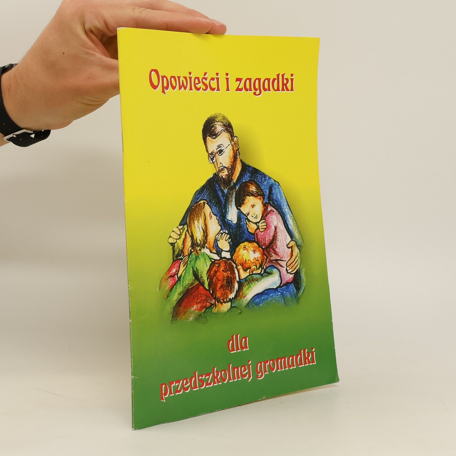 Autorenkollektiv Opowieści i zagadki dla przedszkolnej gromadki