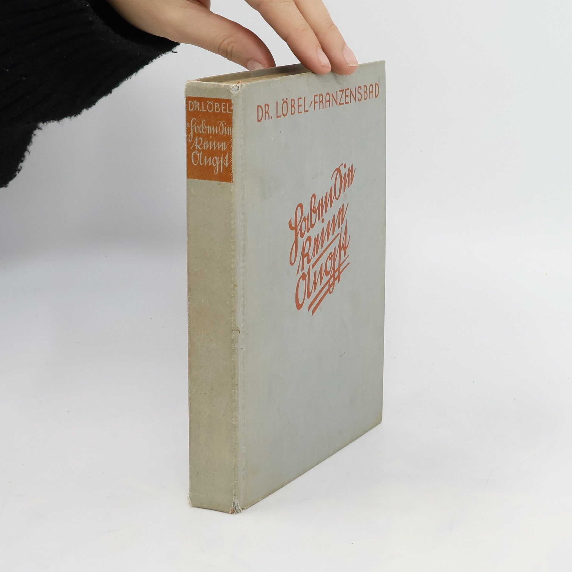 Josef Loebel-Franzensbad Haben Sie keine Angst!