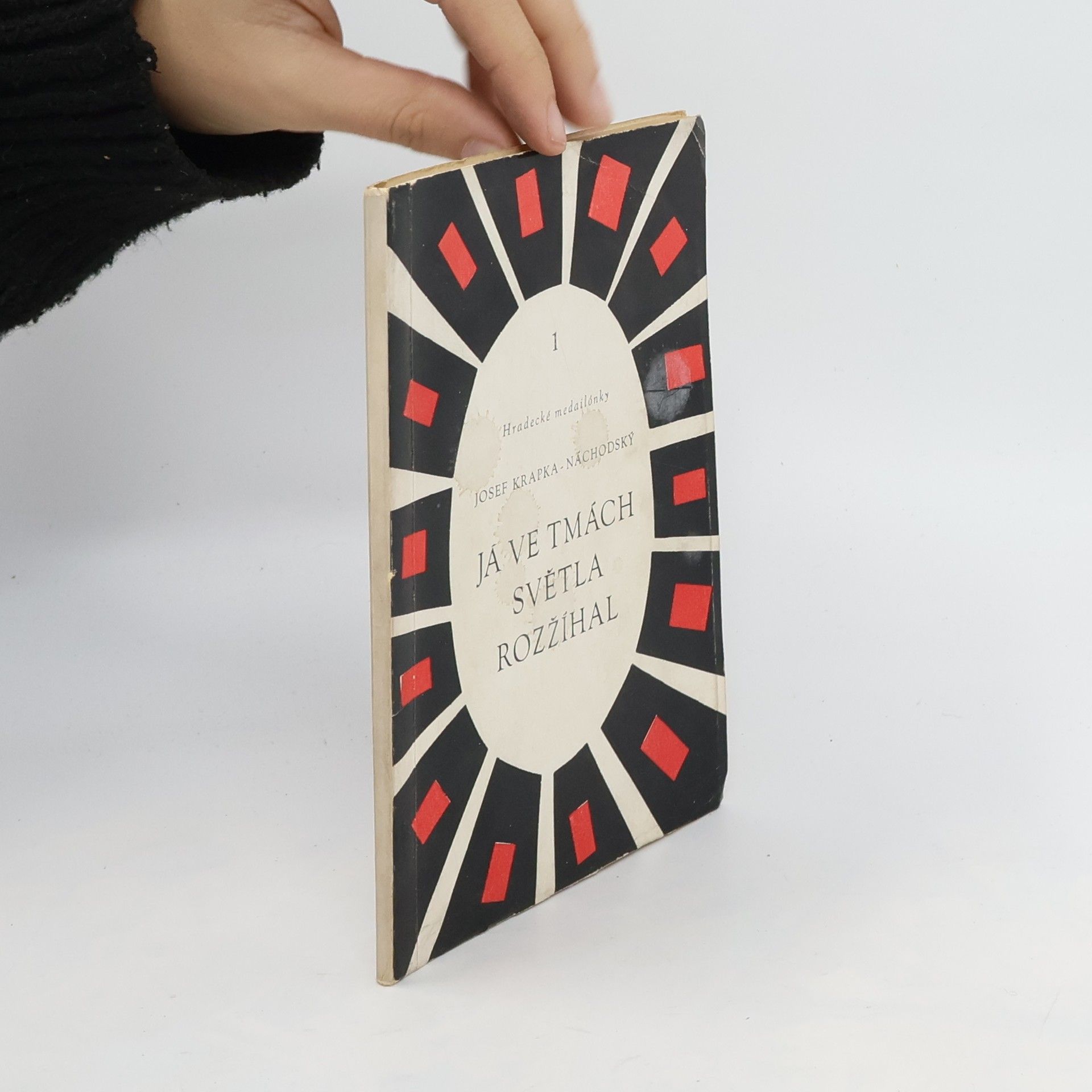 Josef Krapka-Náchodský Já ve tmách světla rozžíhal