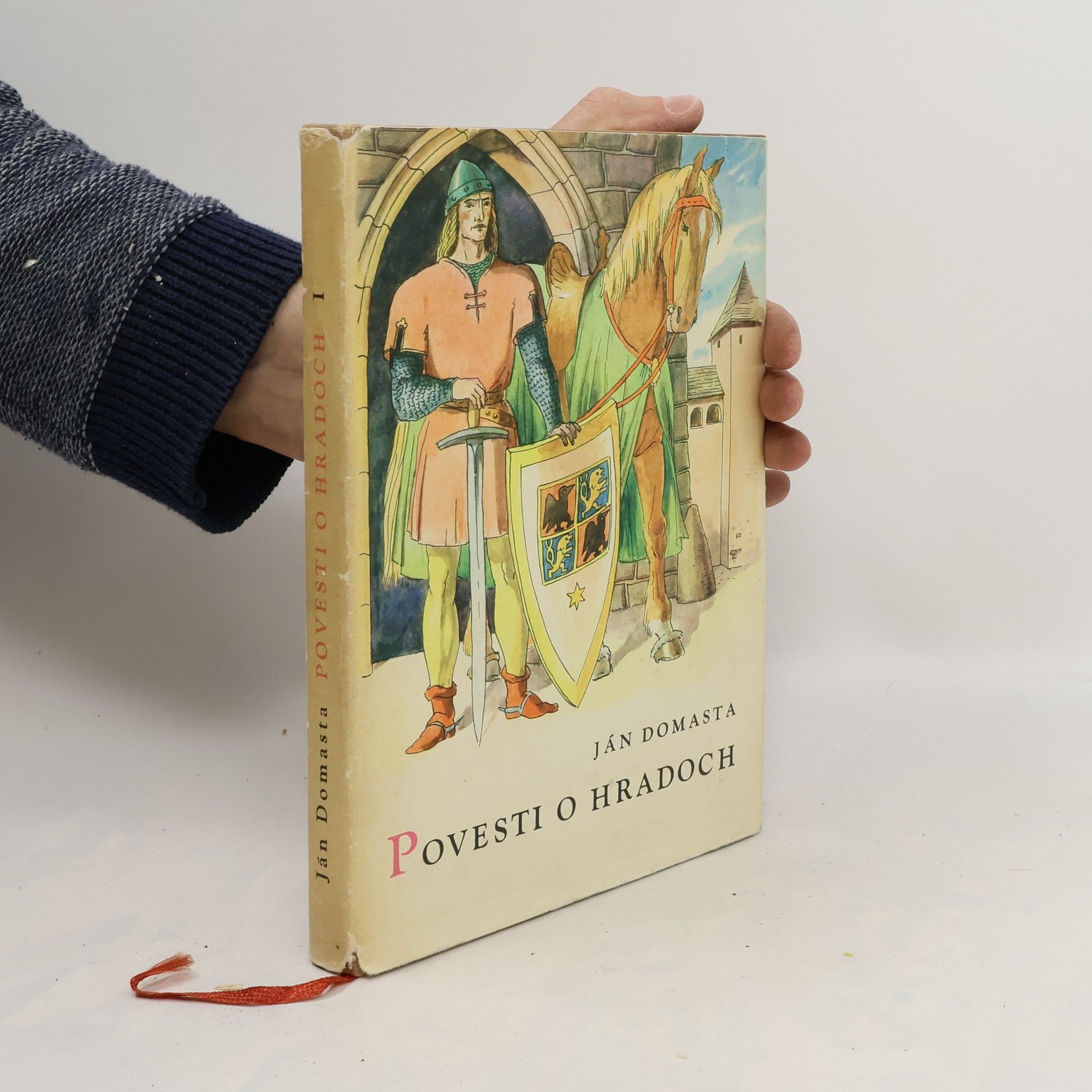 Ján Domasta Povesti o hradoch 1. díl
