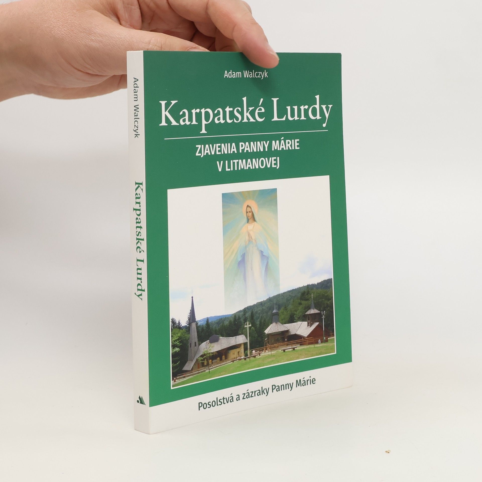 Walczyk Adam Karpatské Lurdy