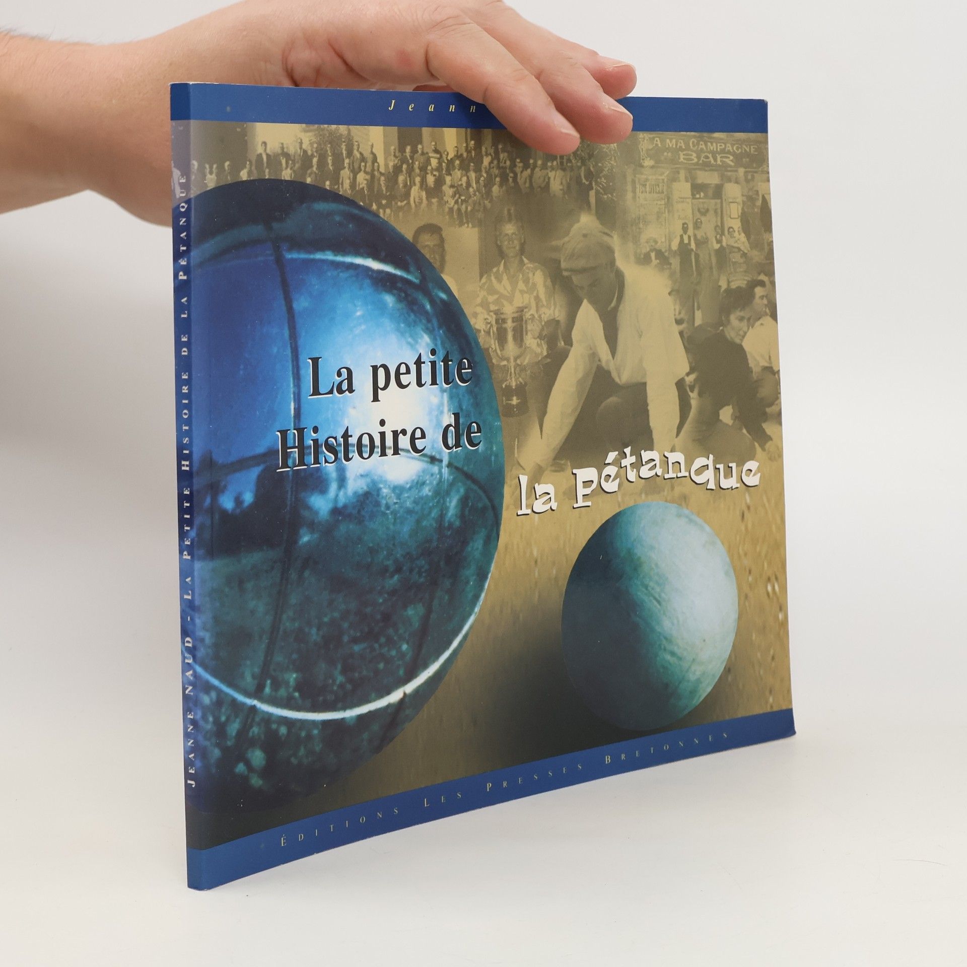 Jeanne Naud La petite histoire de la pétanque