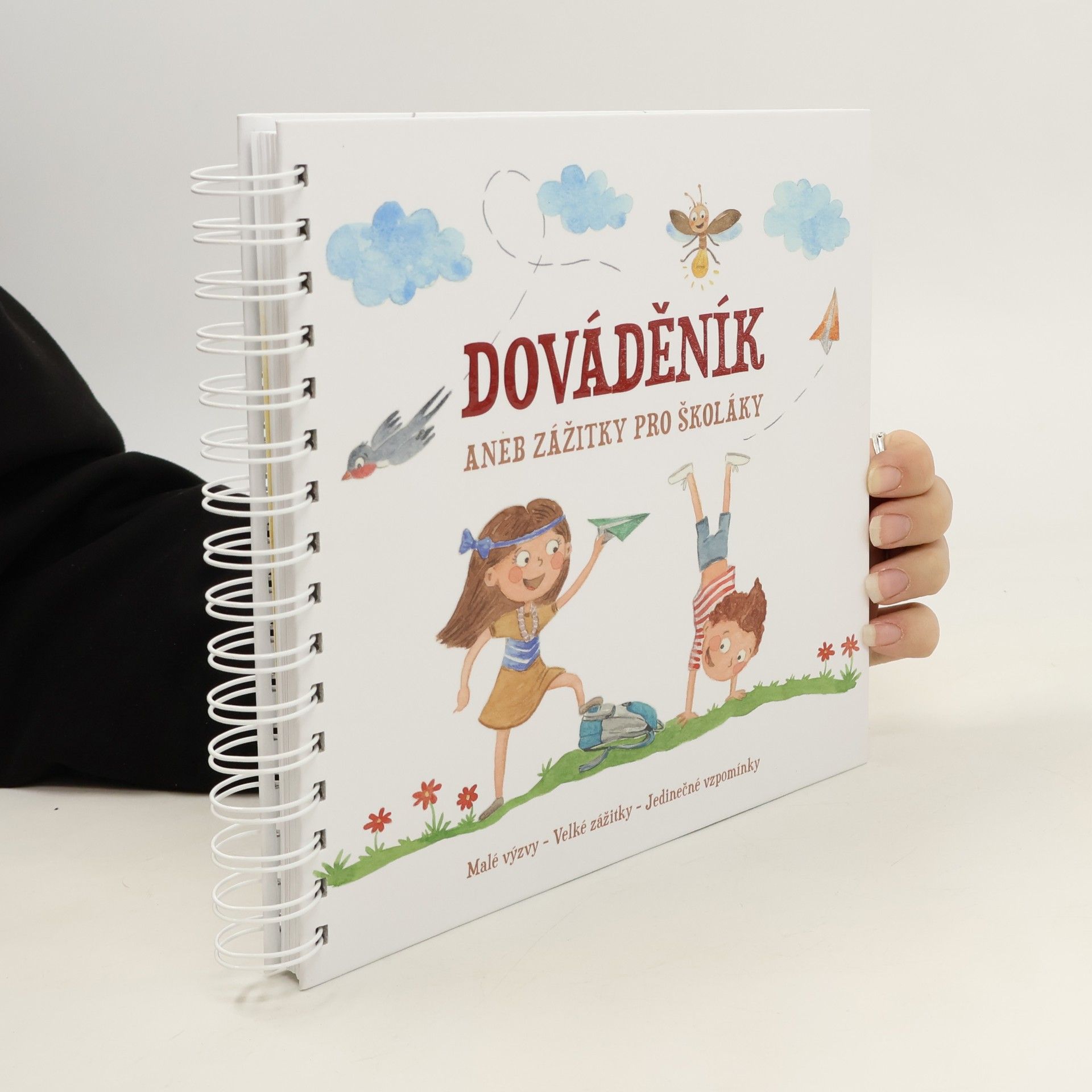 Kateřina Reehová Dováděník aneb zážitky pro školáky. Malé výzvy, velké zážitky, jedinečné vzpomínky