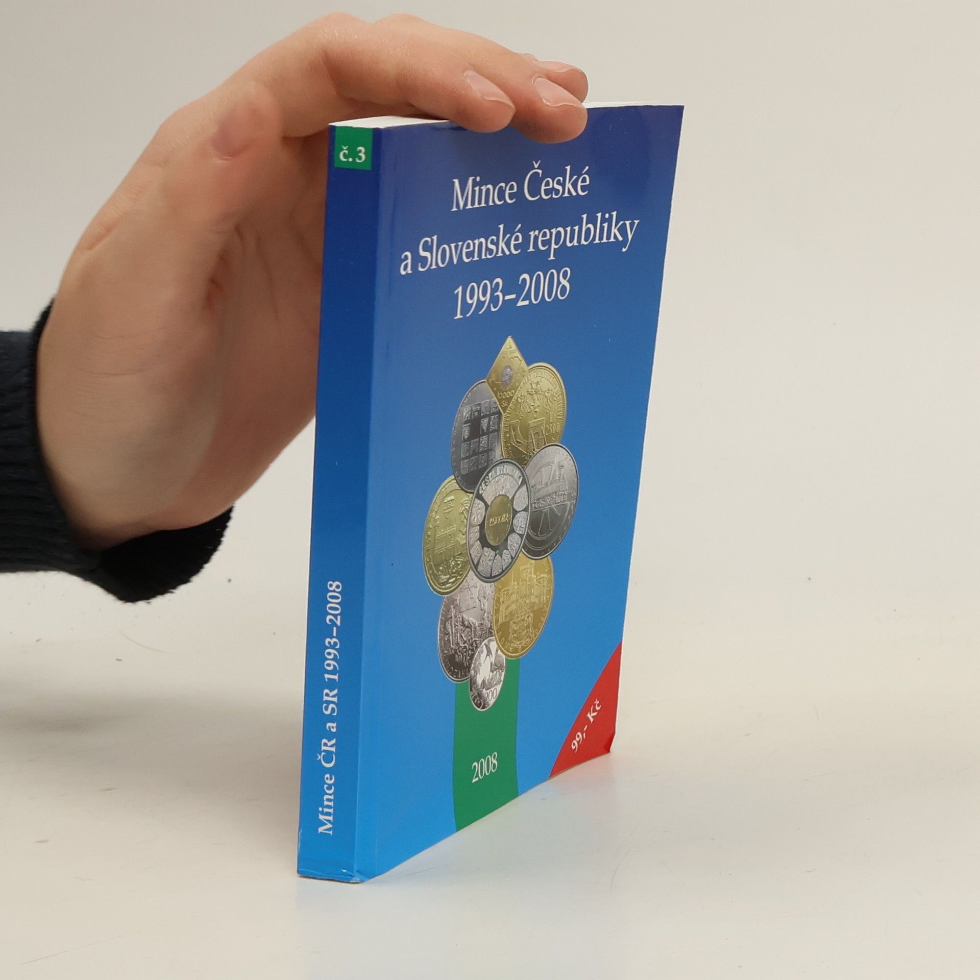 Kolektív autorov Mince České a Slovenské republiky 1993-2008