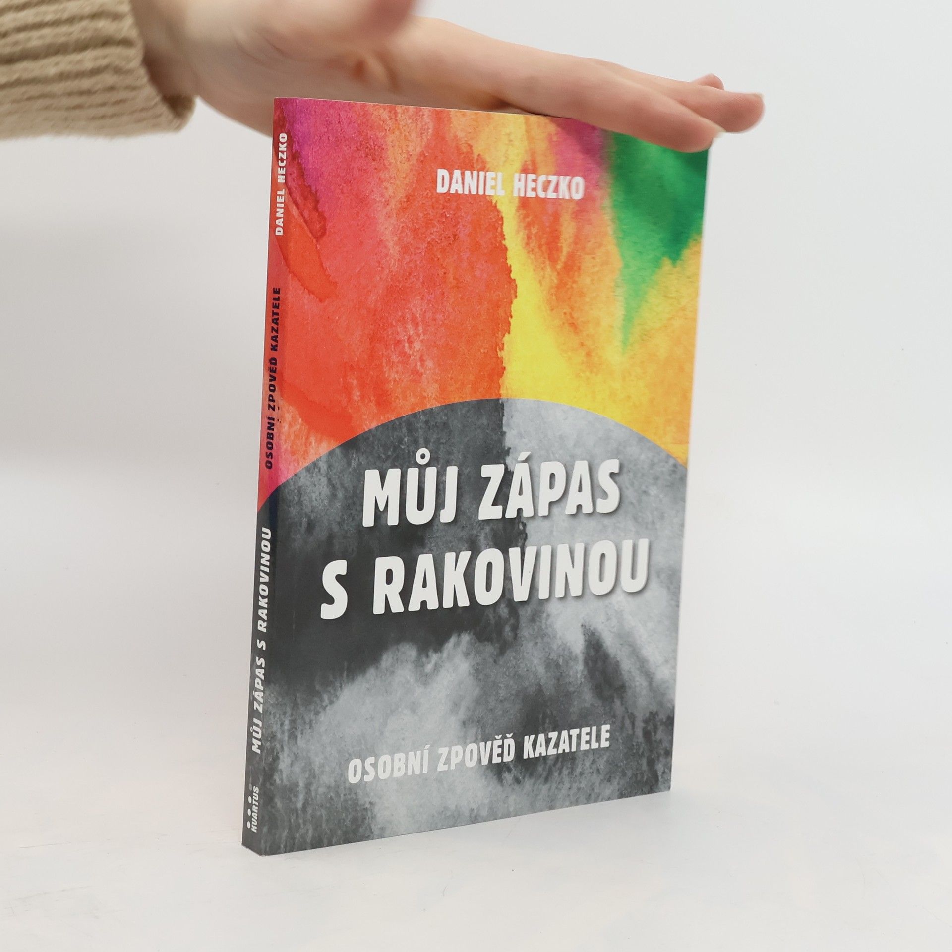 Daniel Heczko Můj zápas s rakovinou