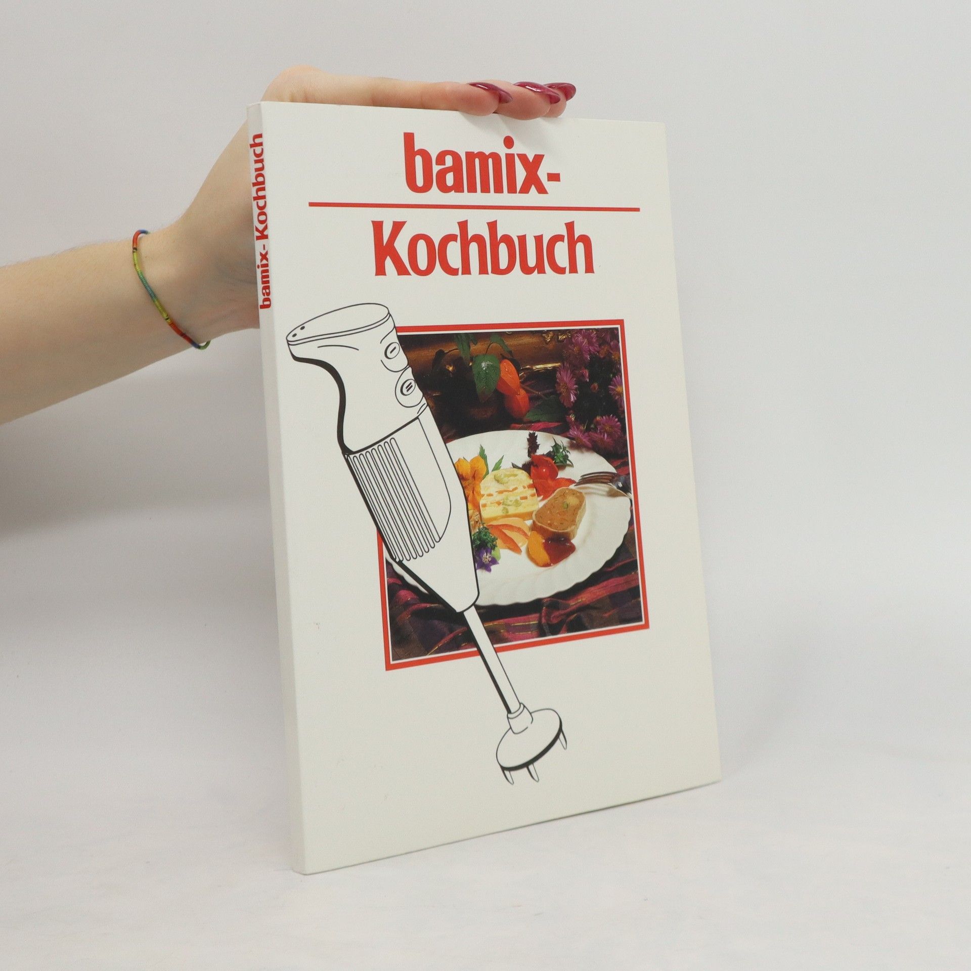 Collectif d'auteurs Bamix- Kochbuch