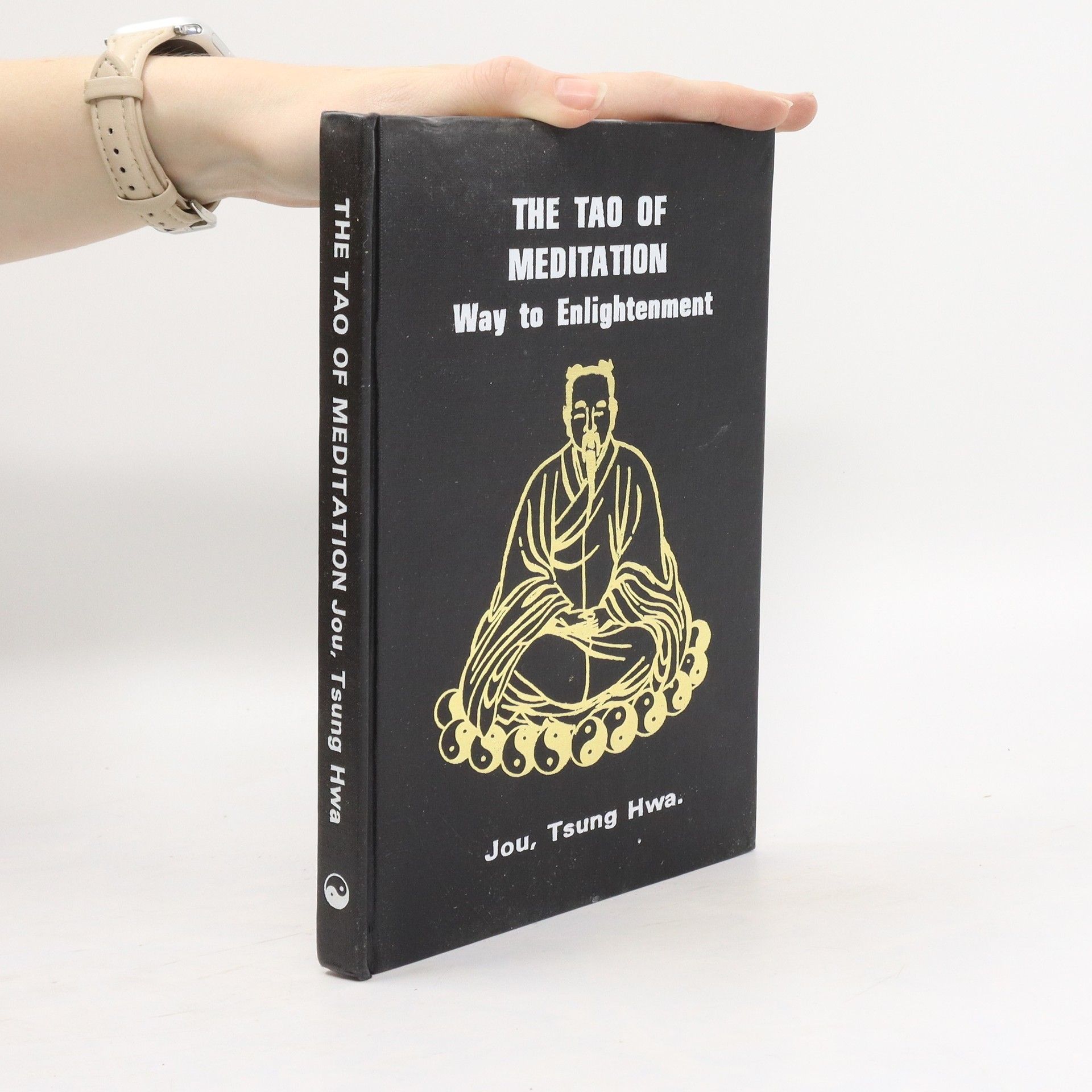 Tsung Hwa The Tao of Meditation: Way to Enlightenment