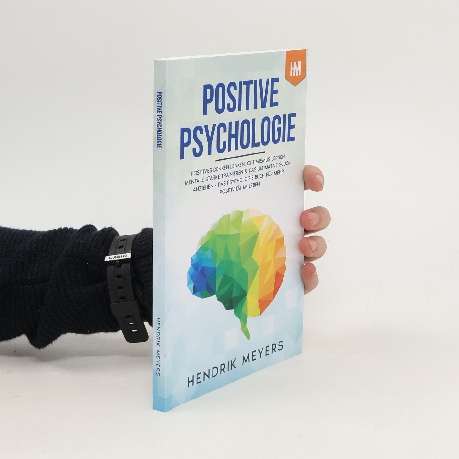 Hendrik Meyers Positive psychologie