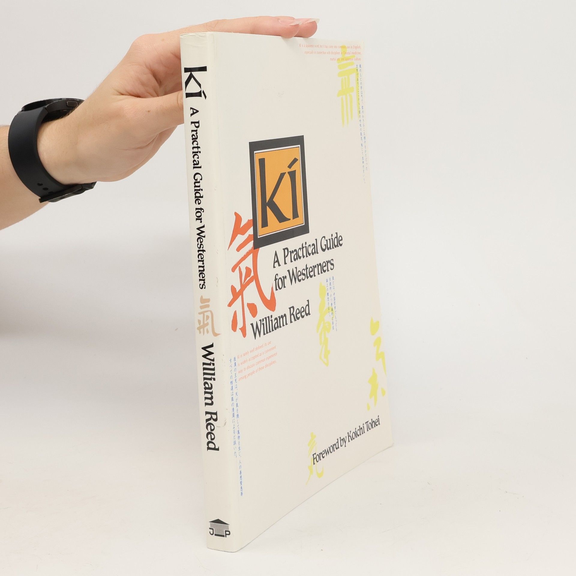 William Reeder Jr Ki. A Practical Guide for Westerners