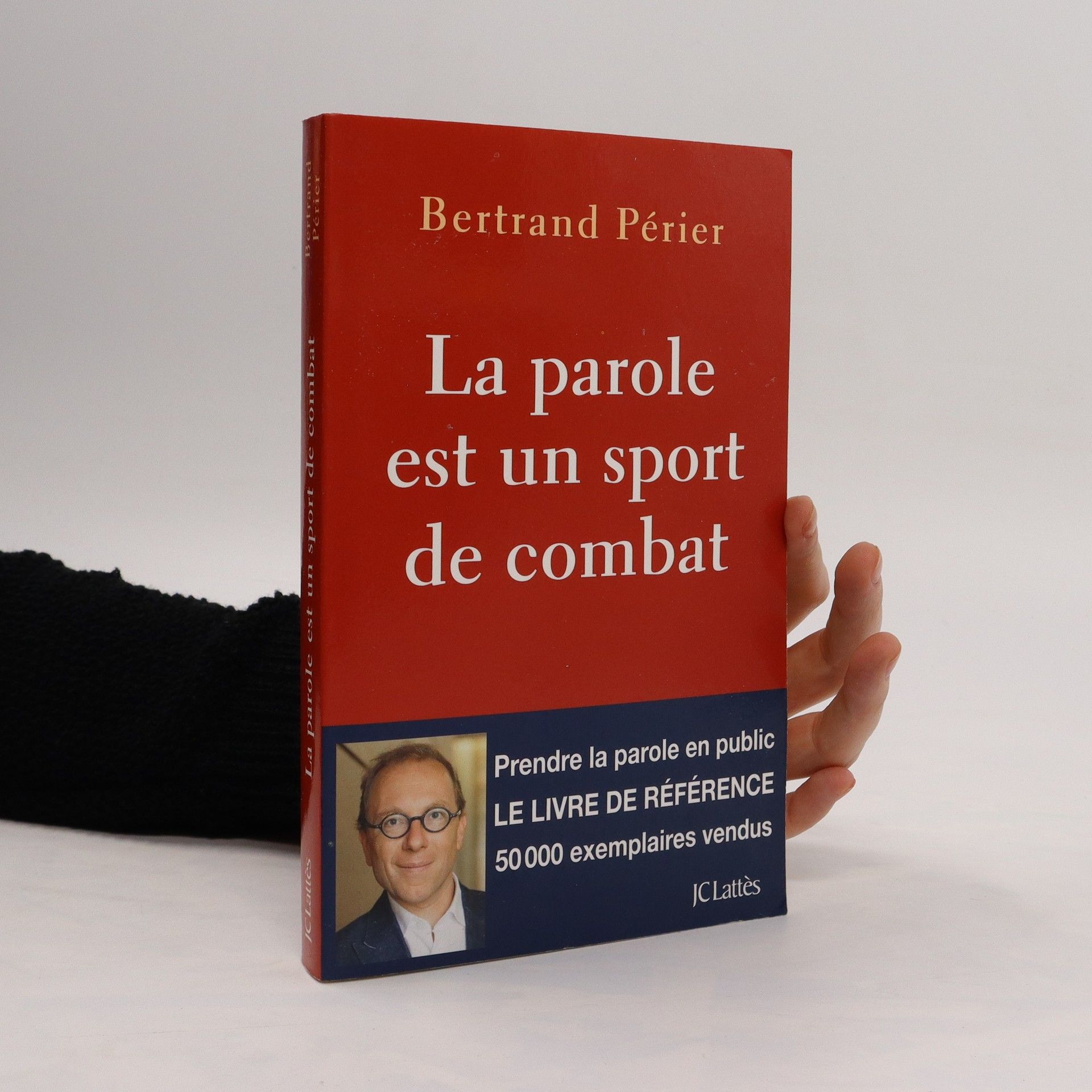 Bertrand Périer La parole est un sport de combat
