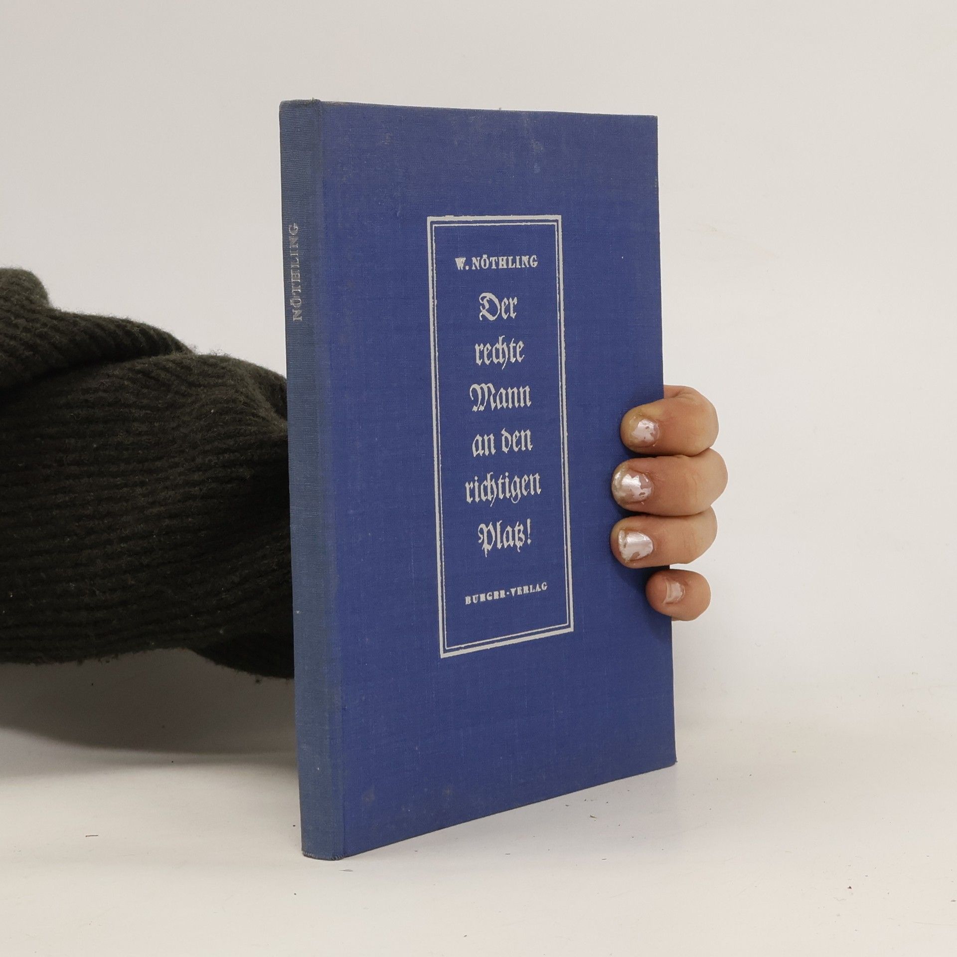 Walter Nöthling Der rechte Mann an den richtigen Platz!