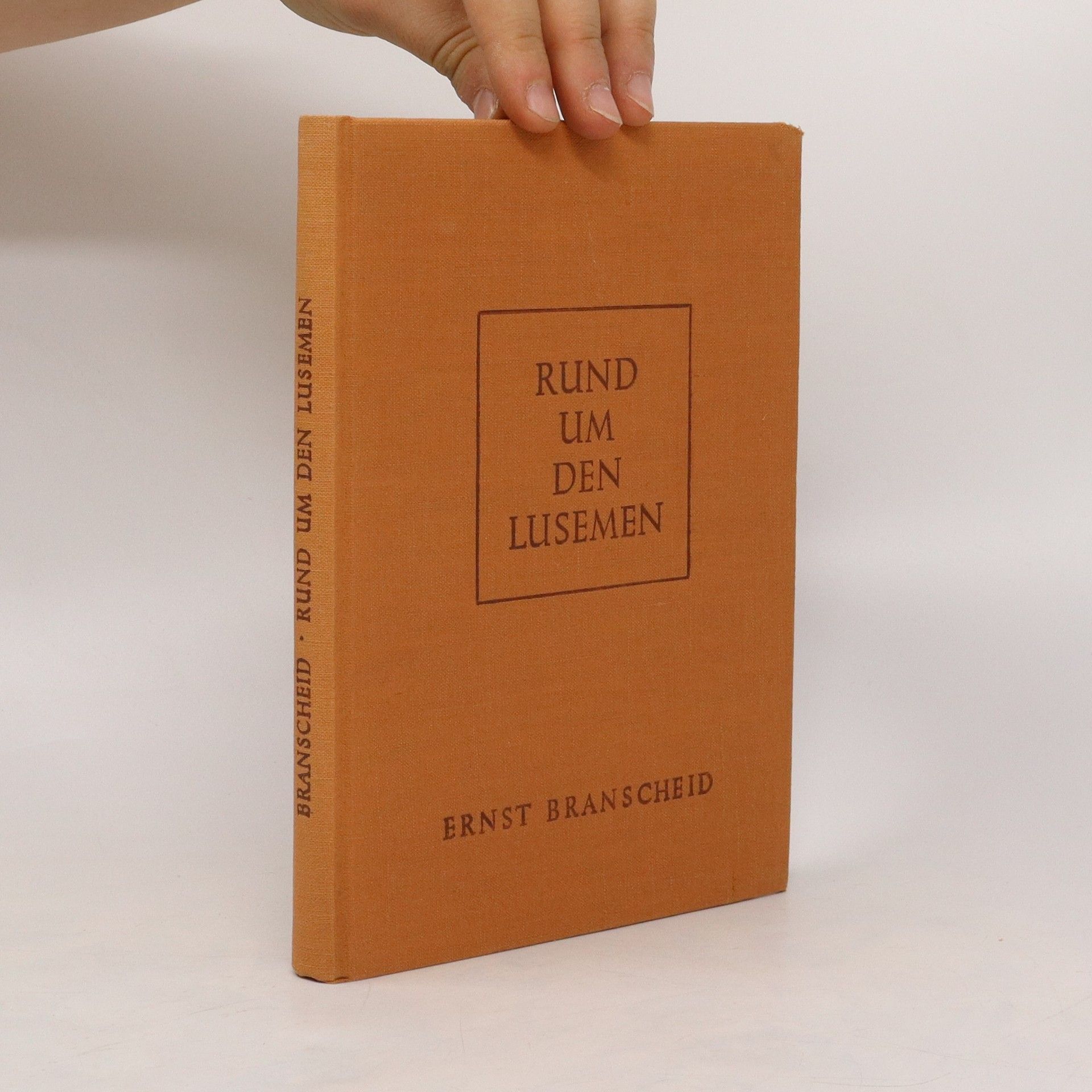 Ernst Branscheid Rund um den Lusemen
