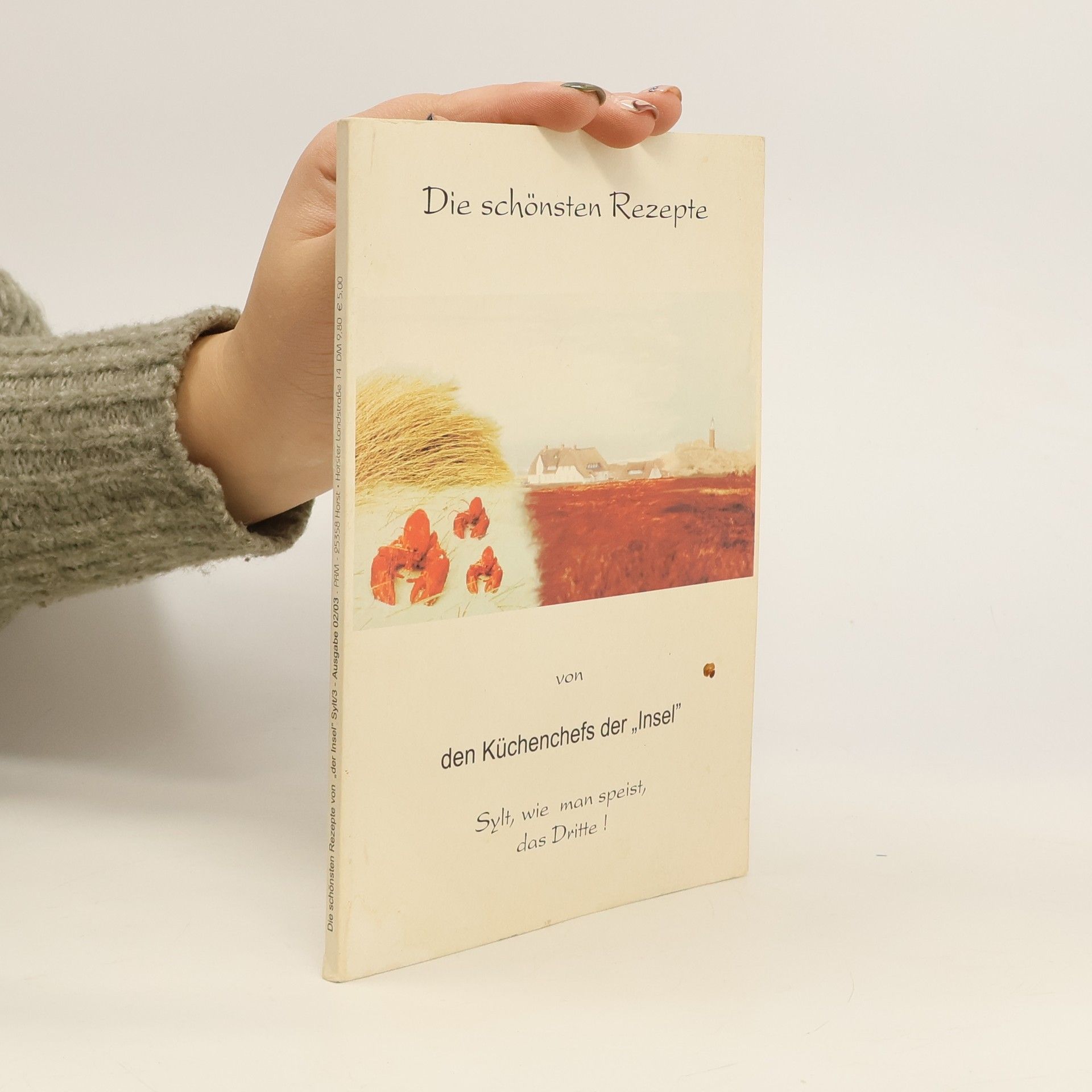 Collectif d'auteurs Die schönsten Rezepte von den ,,Insel"