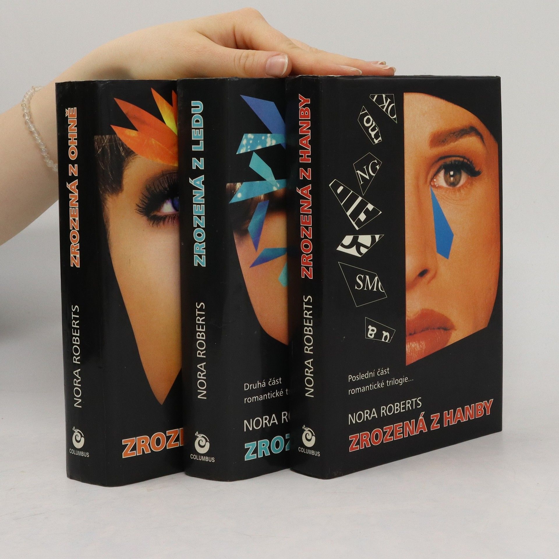 Nora Roberts Zrozená z ohně, Zrozená z ledu, Zrozená z hanby